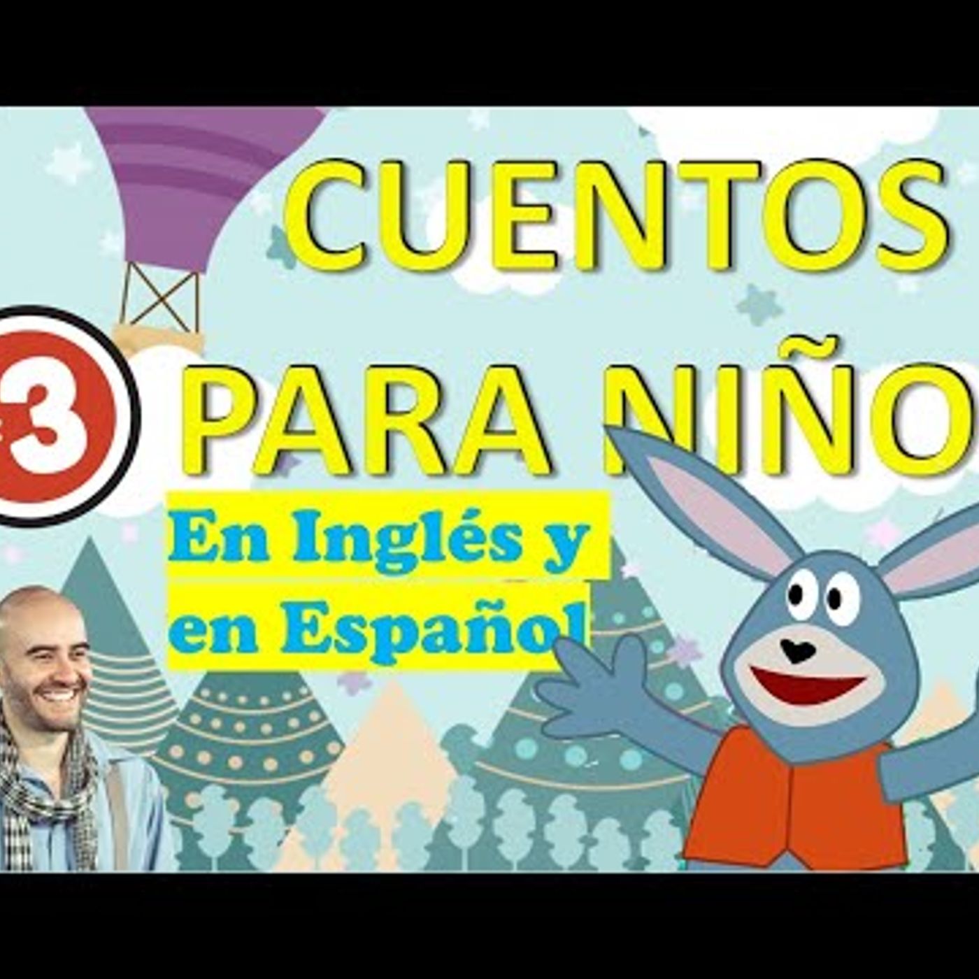 045. Cuentos Infantiles en INGLÉS y en ESPAÑOL #3
