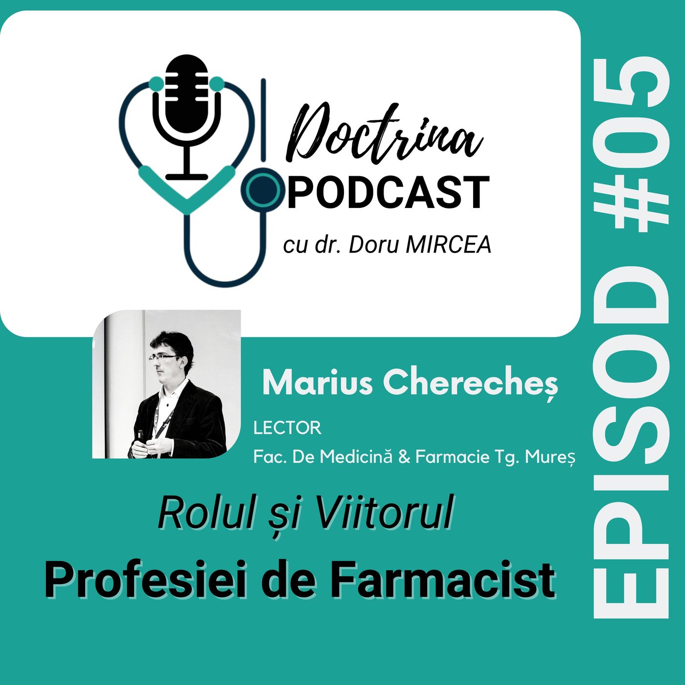 Rolul si Viitorul Profesiei de Farmacist S1E05