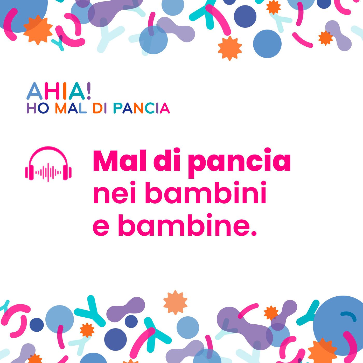 Ep.7 | Mal di pancia nei bambini e bambine. episode artwork