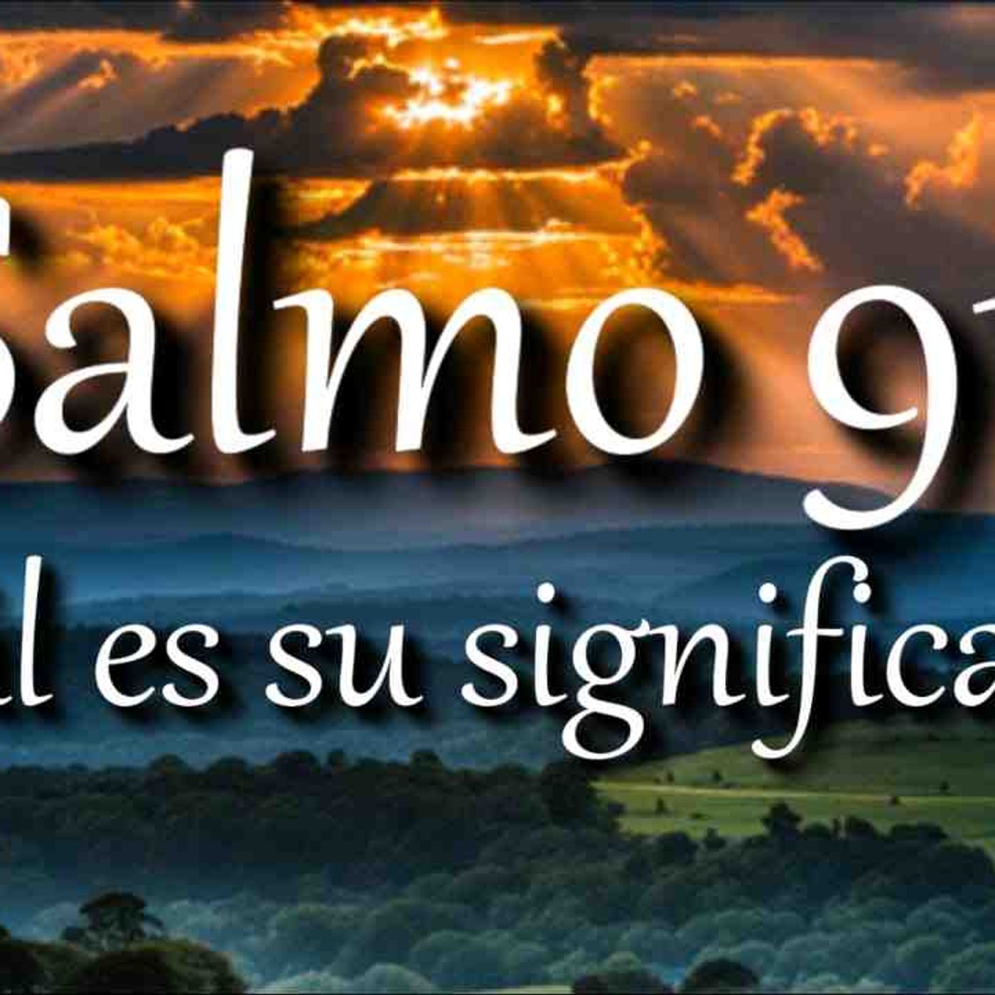 Salmo 91 ¿cuál es su significado_ _ Análisis del Salmo 91 _ Salmos _ Biblia hablada _ Bible audio(MP3_160K) episode artwork
