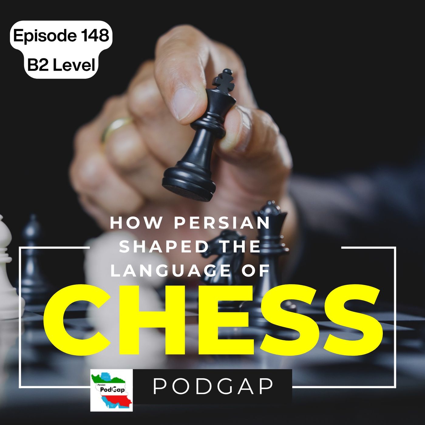 Podgap (148) | Culture & History (B2): How Persian Shaped the Language of Chess