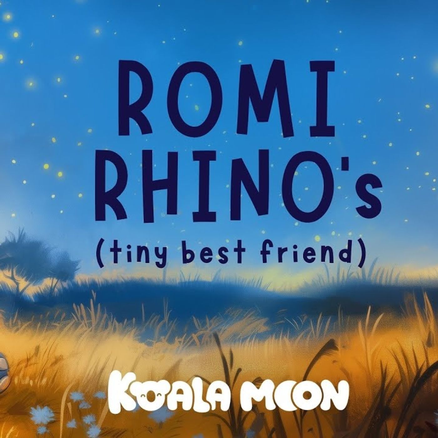 Bedtime Story for Kids ✨ Romi the Rhino_s Tiny Best Friend _ A Heartwarming Sleep Story  Koala Moon episode artwork