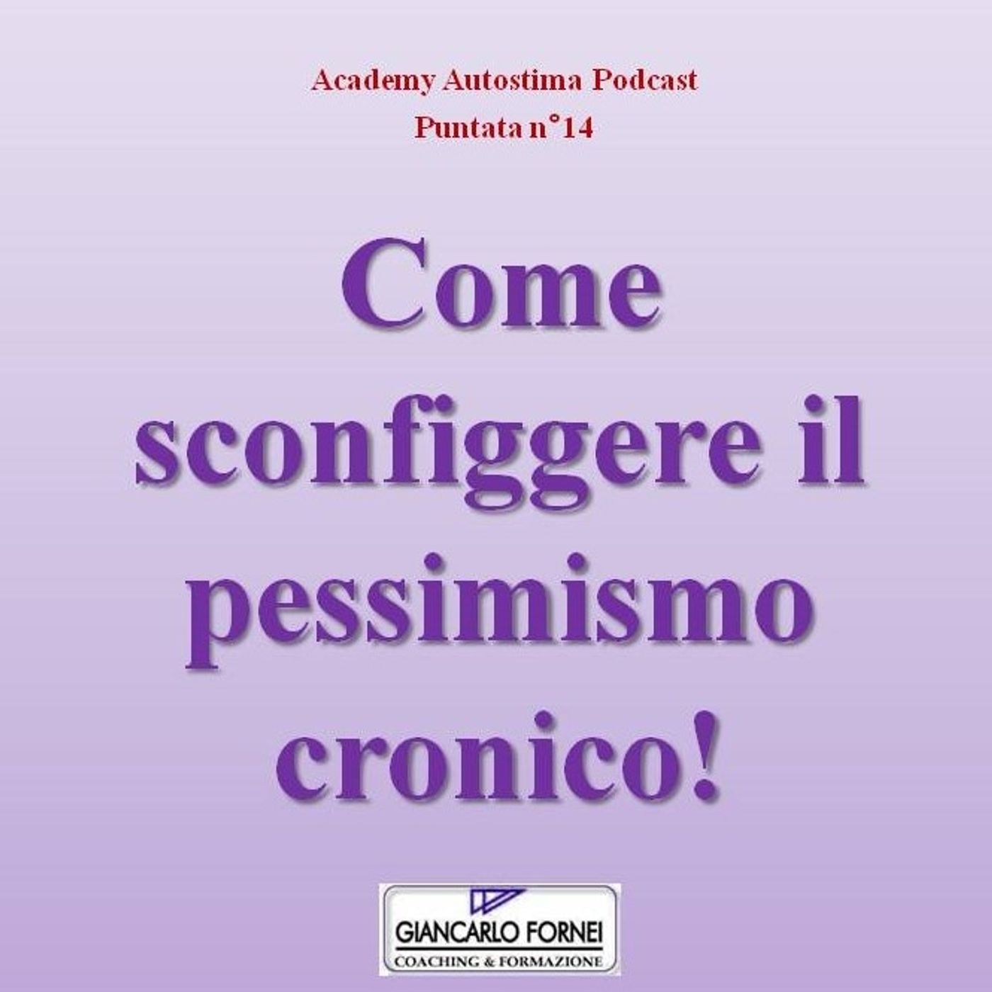 Academy Autostima Podcast