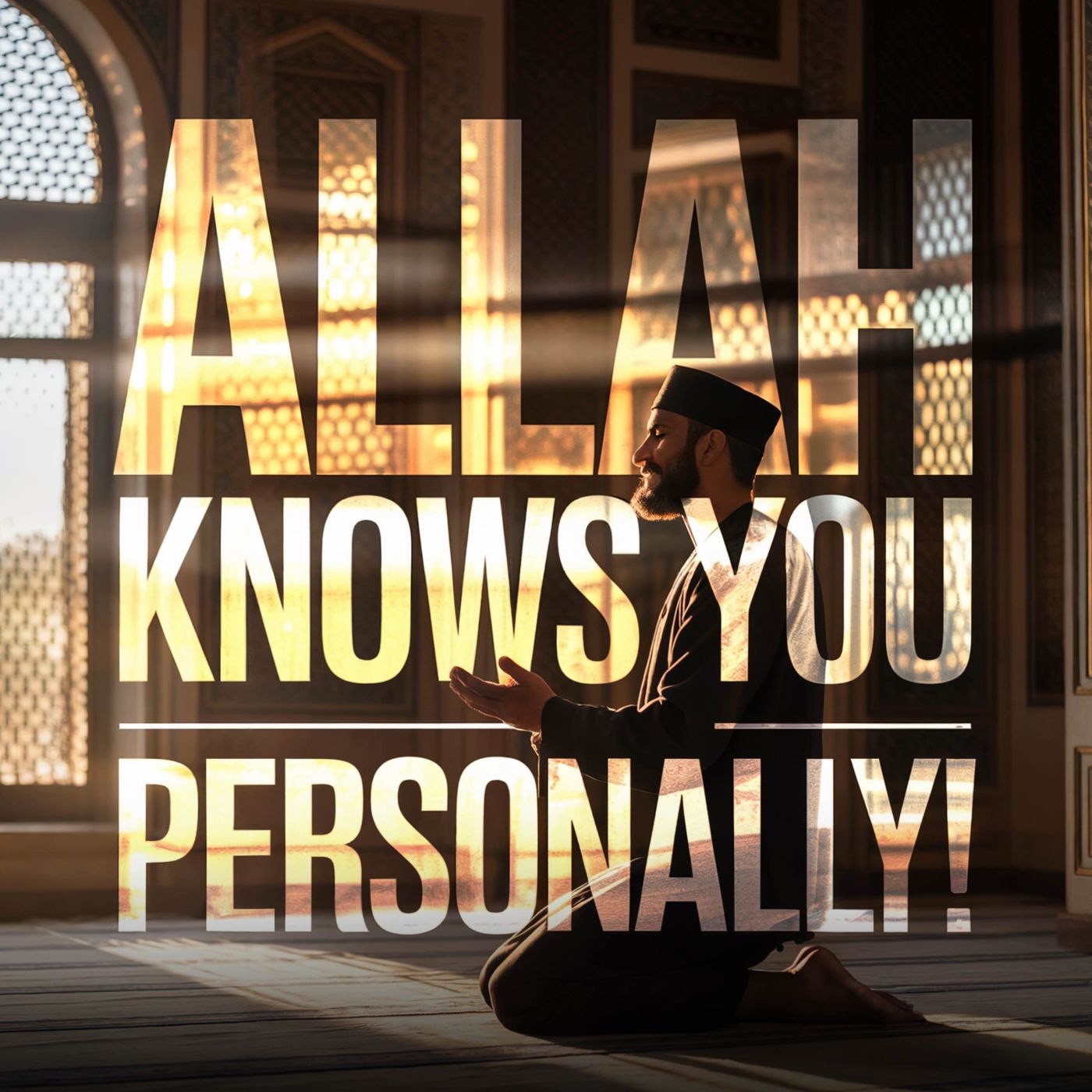 Allah knows you PERSONALLY! | Mufti Menk
