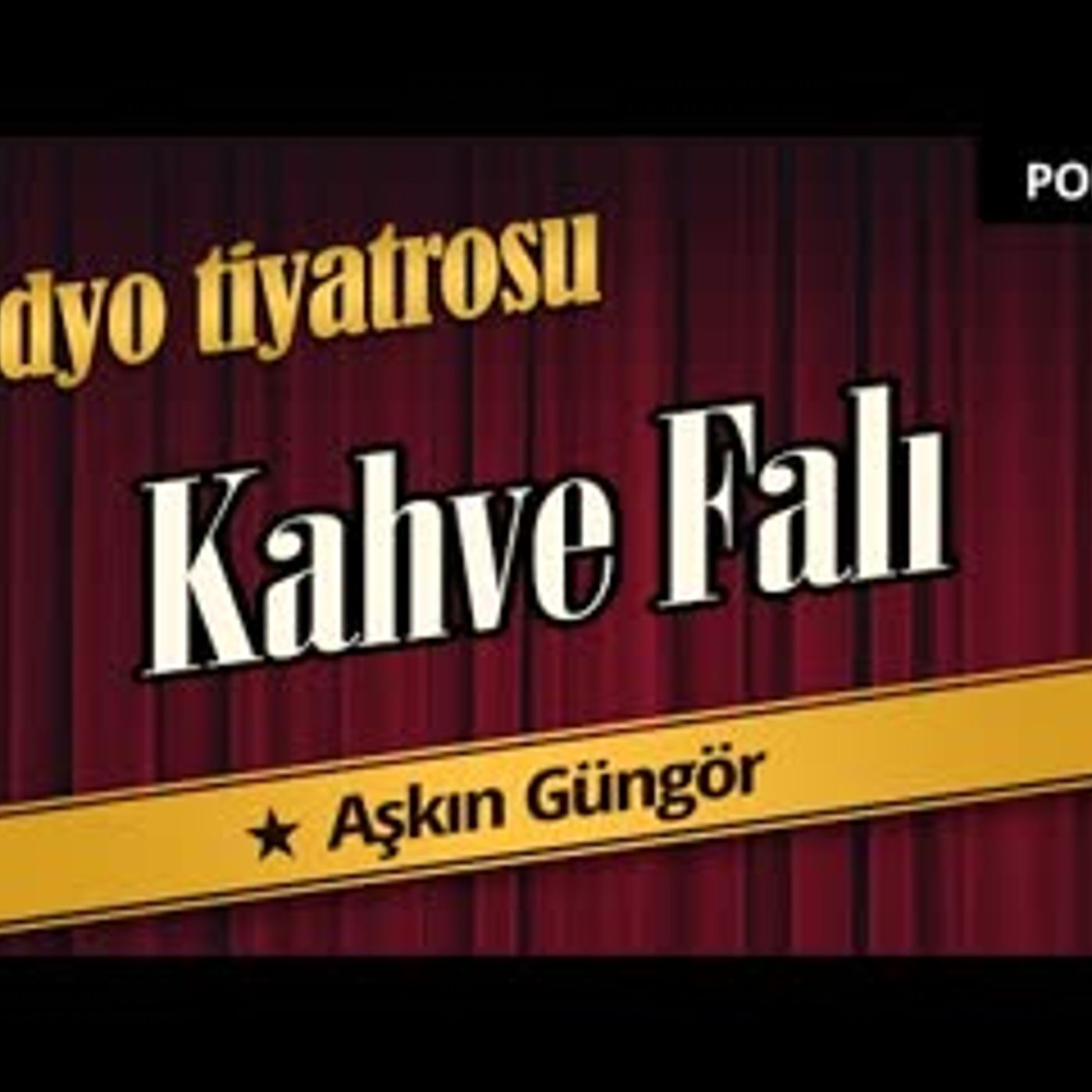 Kahve Falı - Radyo Tiyatrosu Dinle