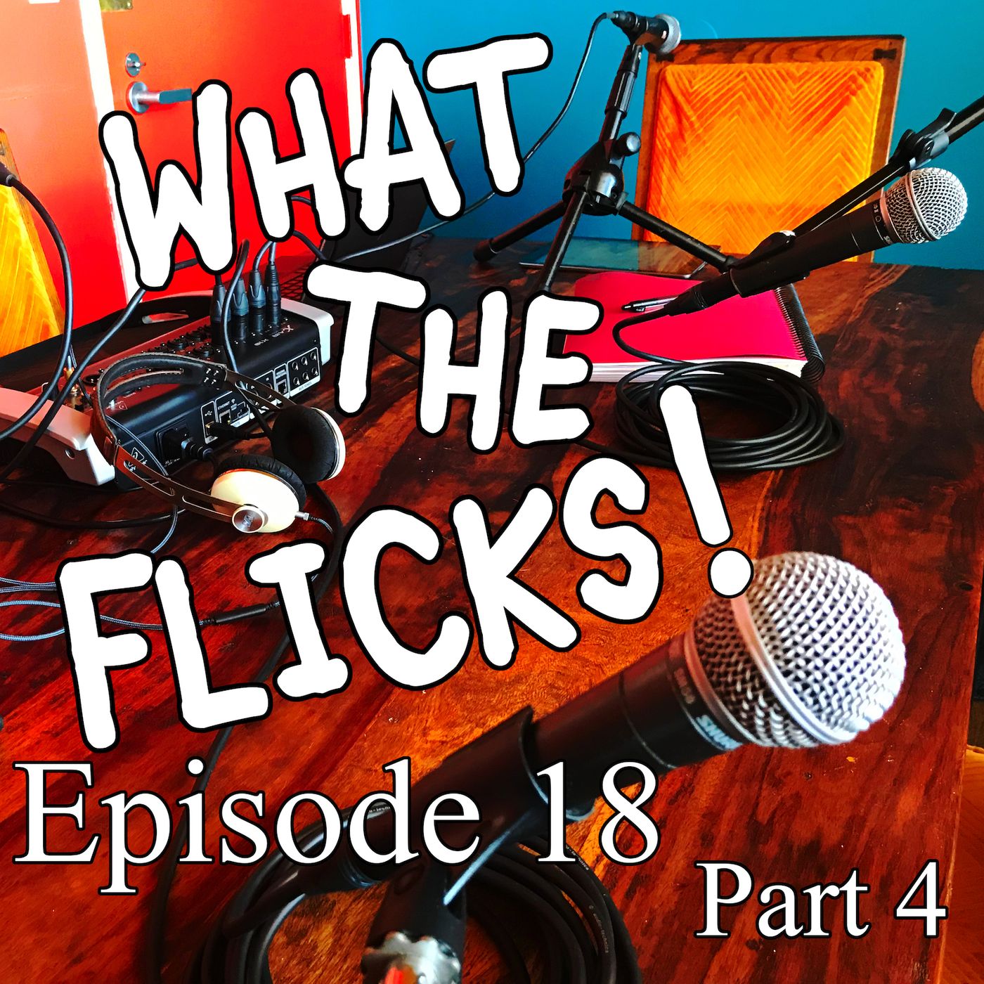 What The Flicks Podcast