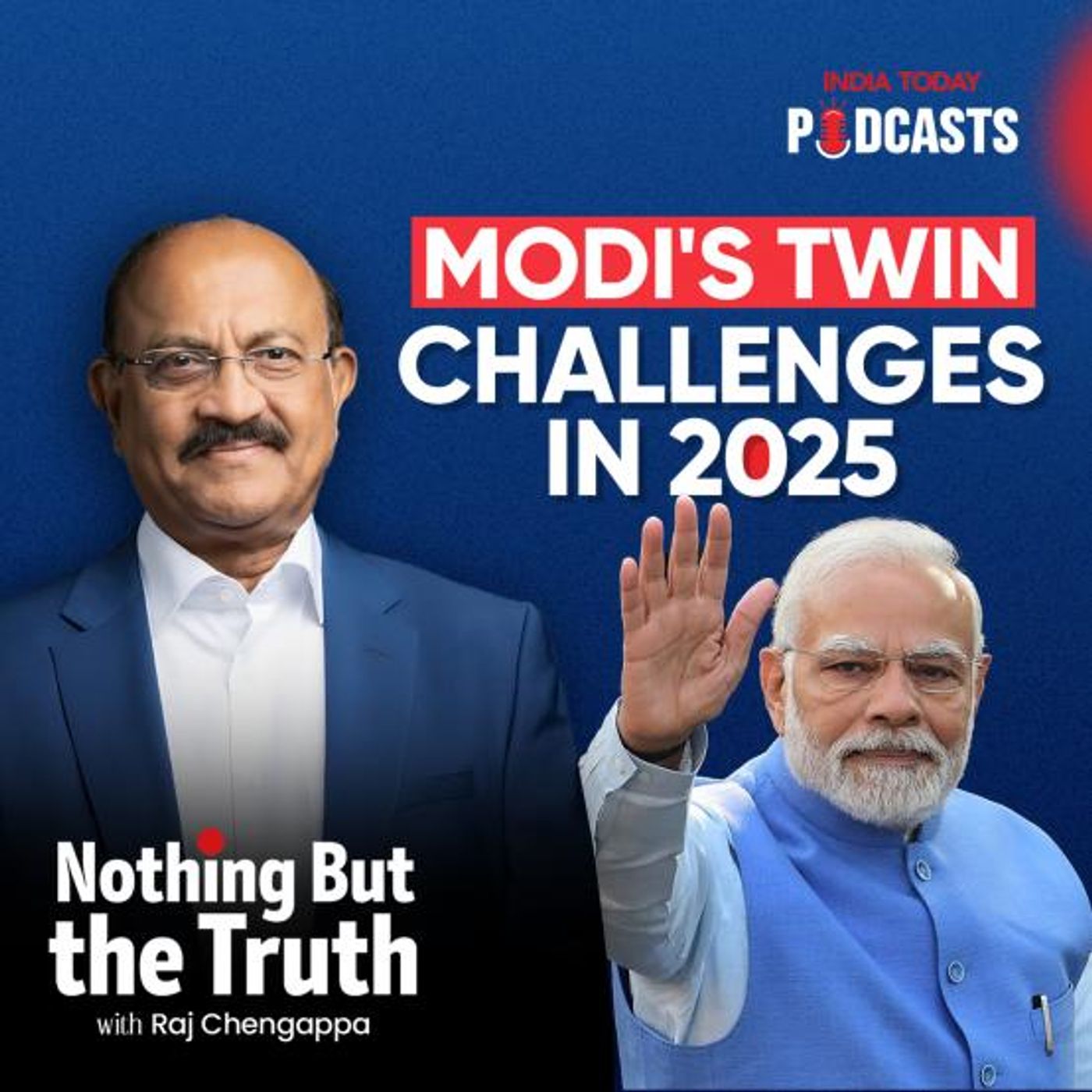 Modi's Twin Challenges in 2025 | Nothing But The Truth, S2, Ep 72