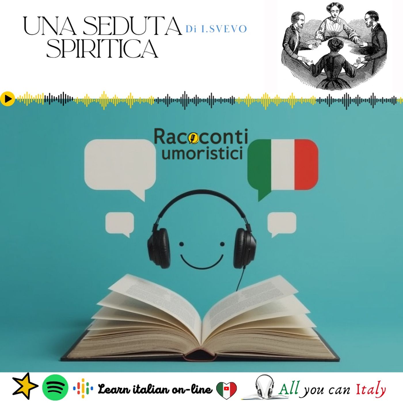 UNA SEDUTA SPIRITICA- ITALIAN PODCAST - RACCONTI UMORISTICI 🎙🎧(B2-C1)