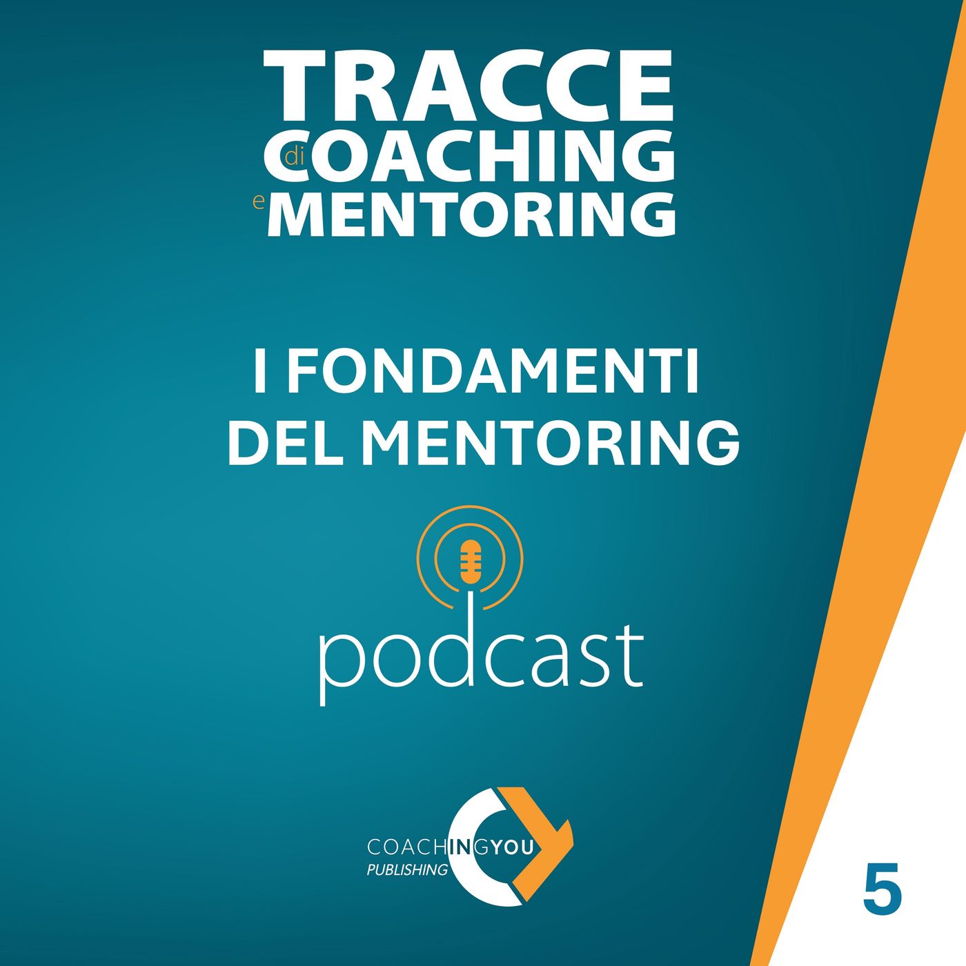 5 - I fondamentti del mentoring