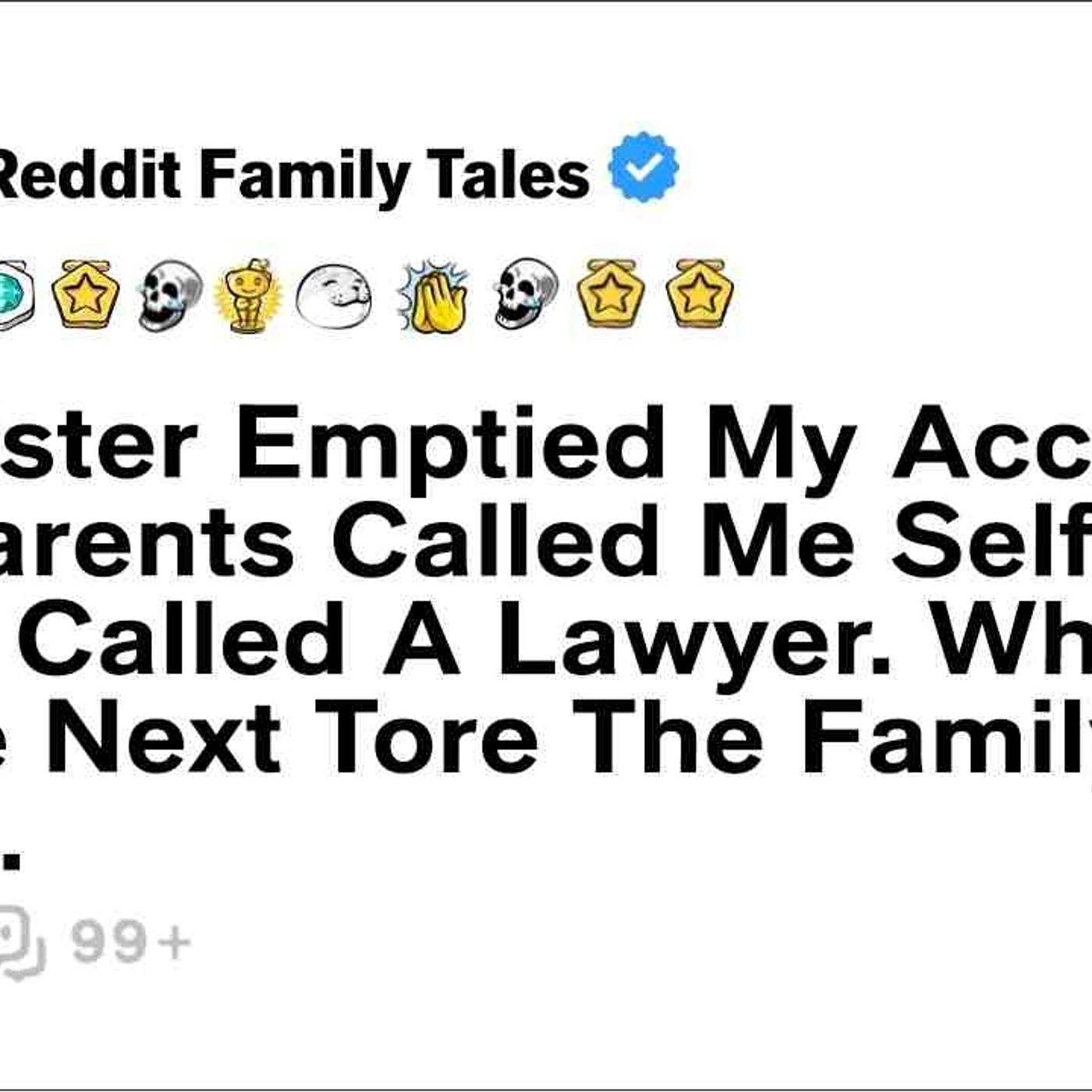 My Sister Emptied My Account_ My Parents Called Me Selfish_ And I Called... - Reddit Family Tales episode artwork