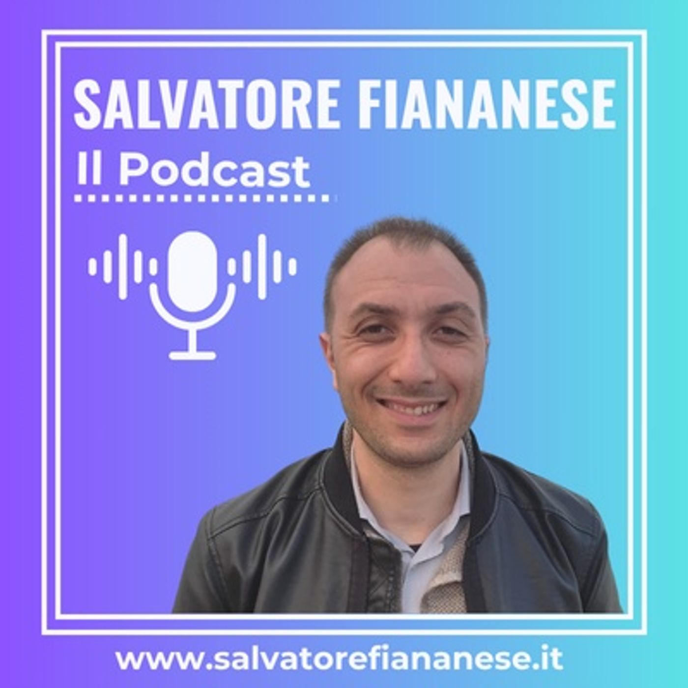 Salvatore Fiananese - Il Podcast