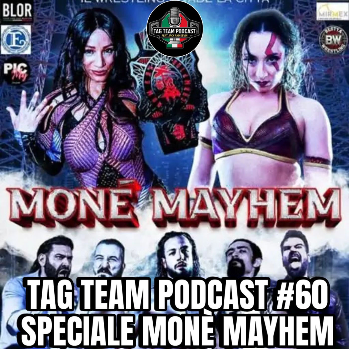 Tag Team Podcast #60 SPECIALE BESTYA WRESTLING MONÉ MAYHEM episode artwork