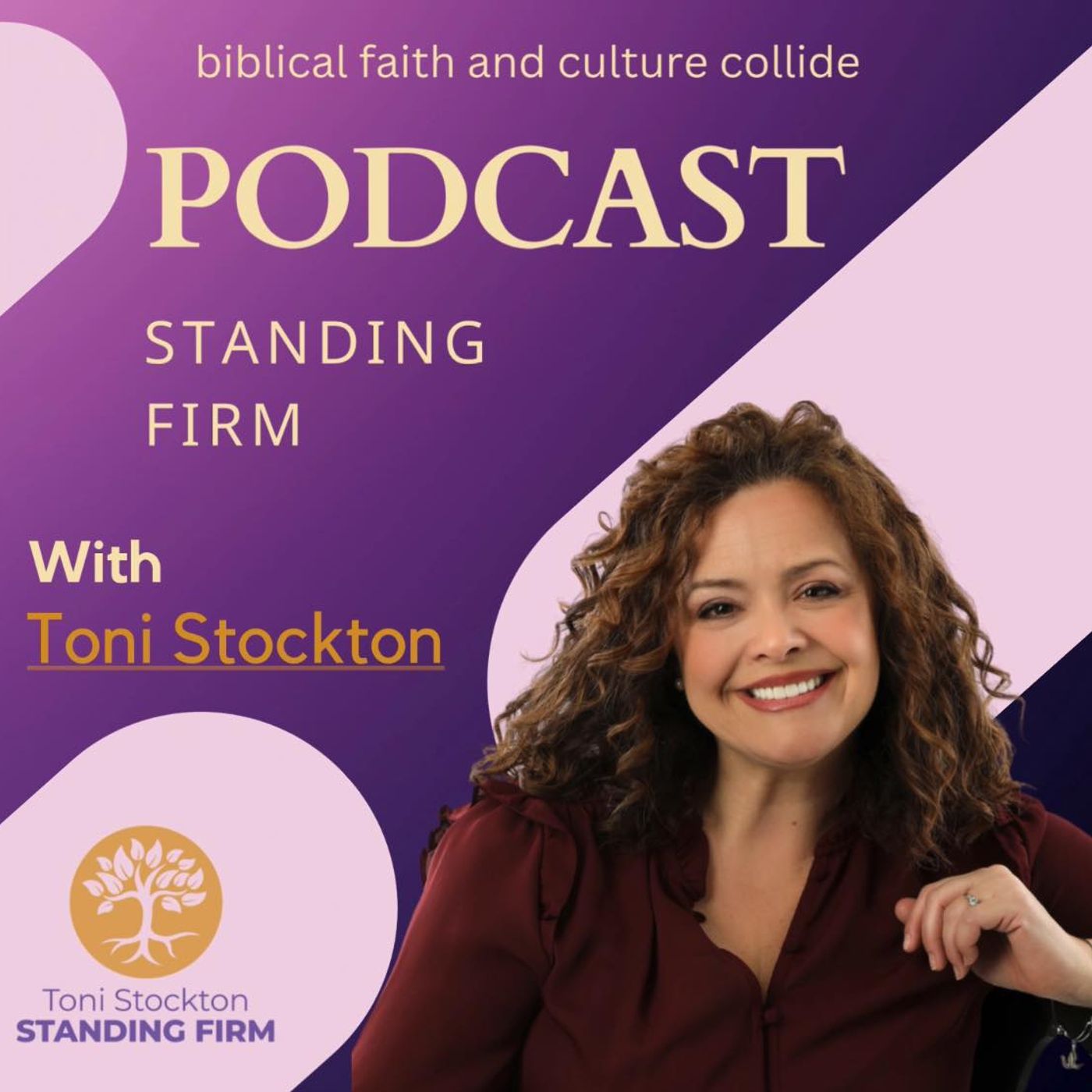 Standing Firm with Toni Stockton
