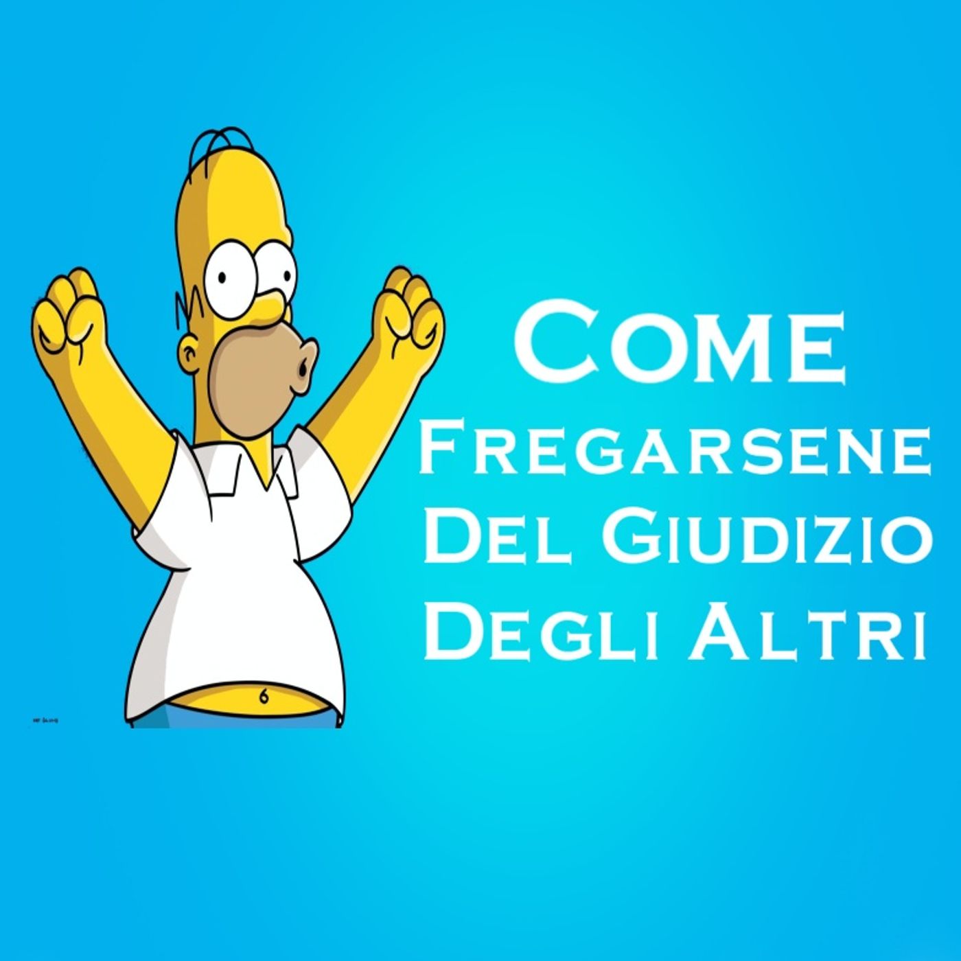 Come fregarsene del giudizio degli altri episode artwork