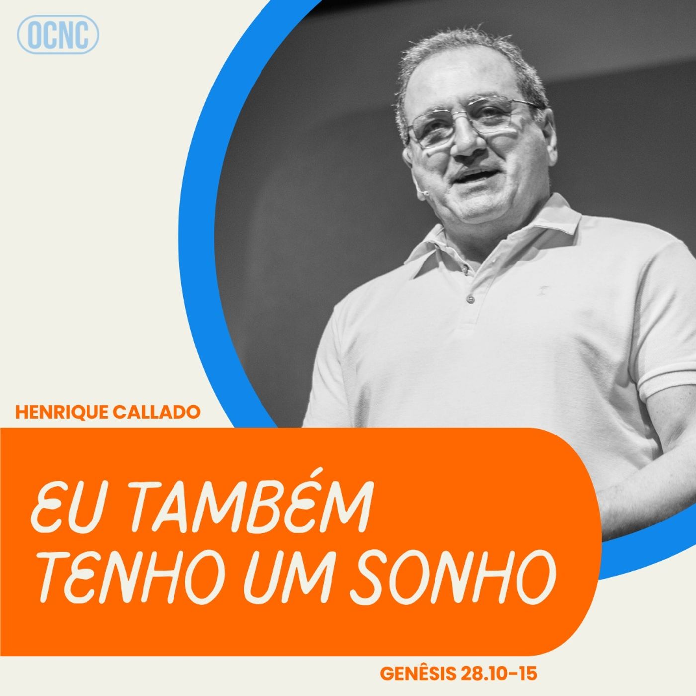 EU TAMBÉM TENHO UM SONHO - Gn 28.10-15 | Henrique Callado