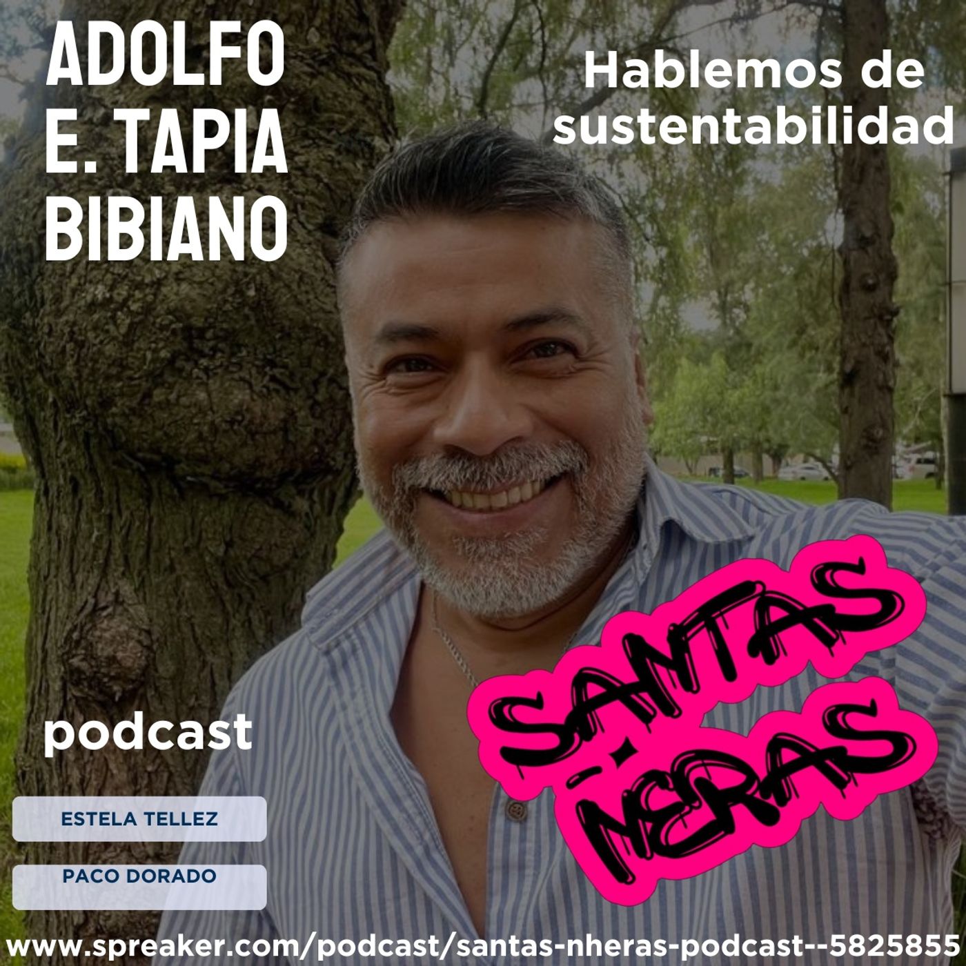 santas nheras Adolfo E Tapia Bibiano podcast episode artwork