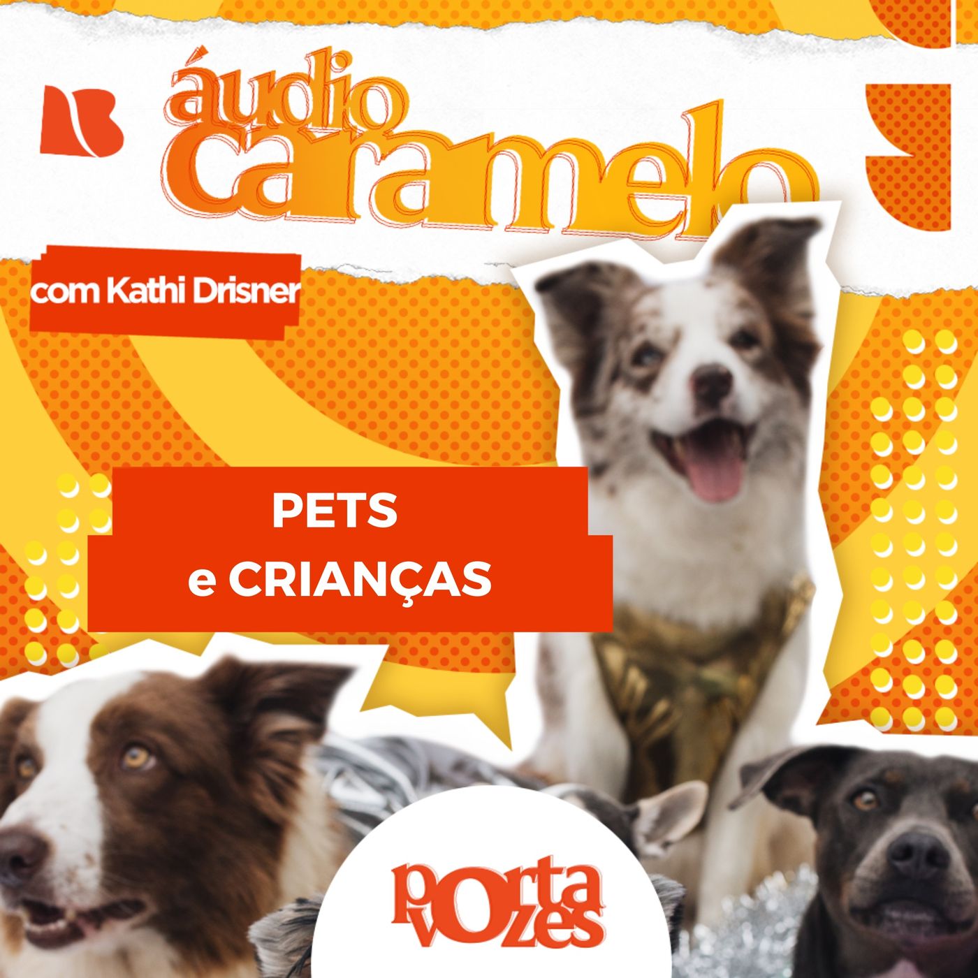 Dia das Crianças: Brincadeiras para pets e crianças | Áudio Caramelo episode artwork