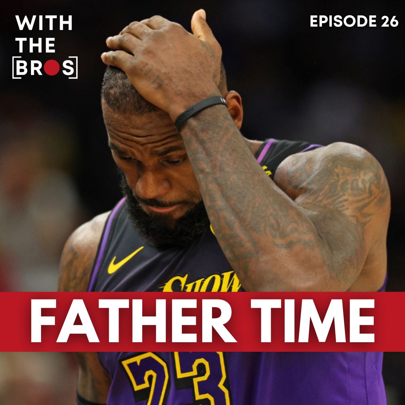 Father Time | With The Bros episode artwork