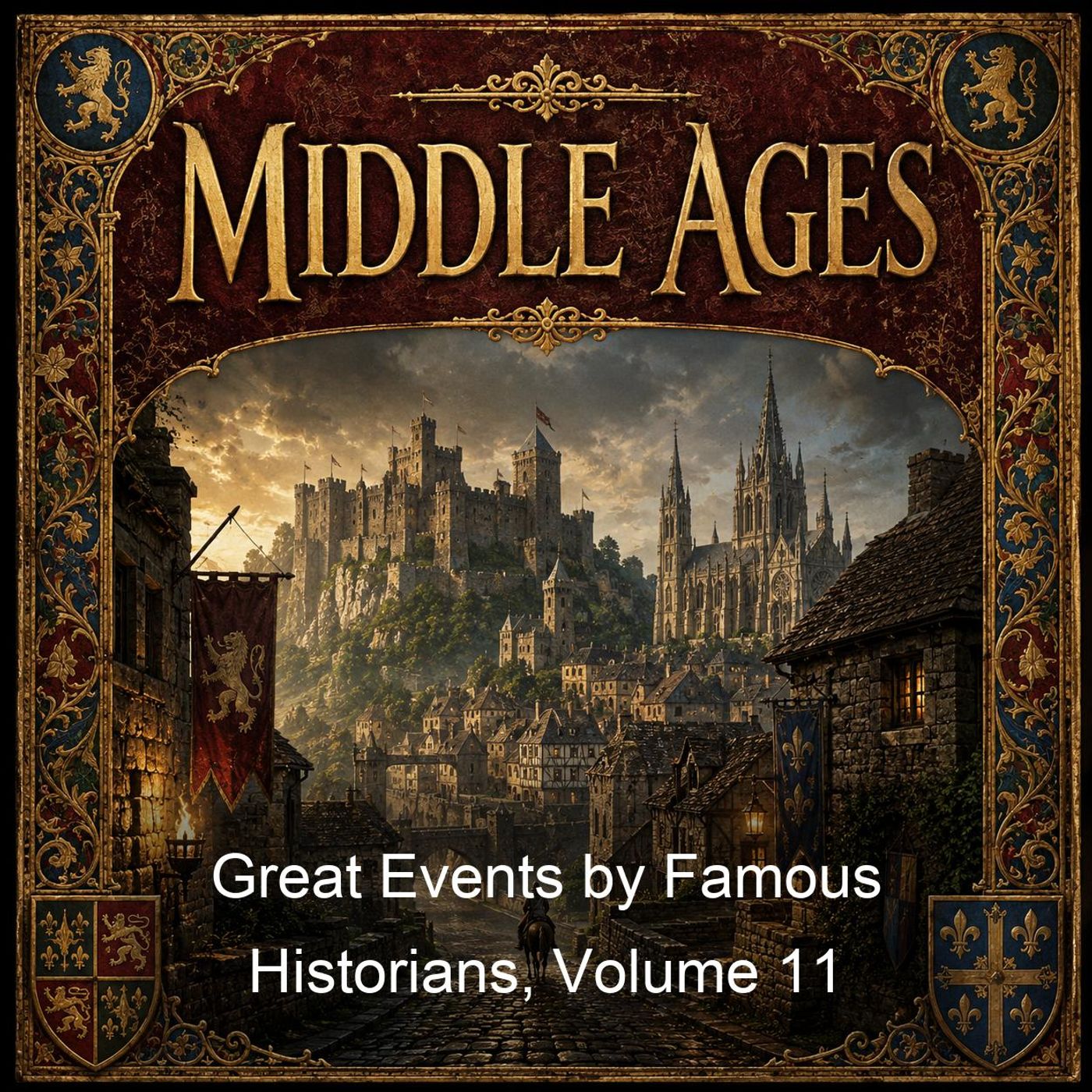 Great Events by Famous Historians, Volume 11