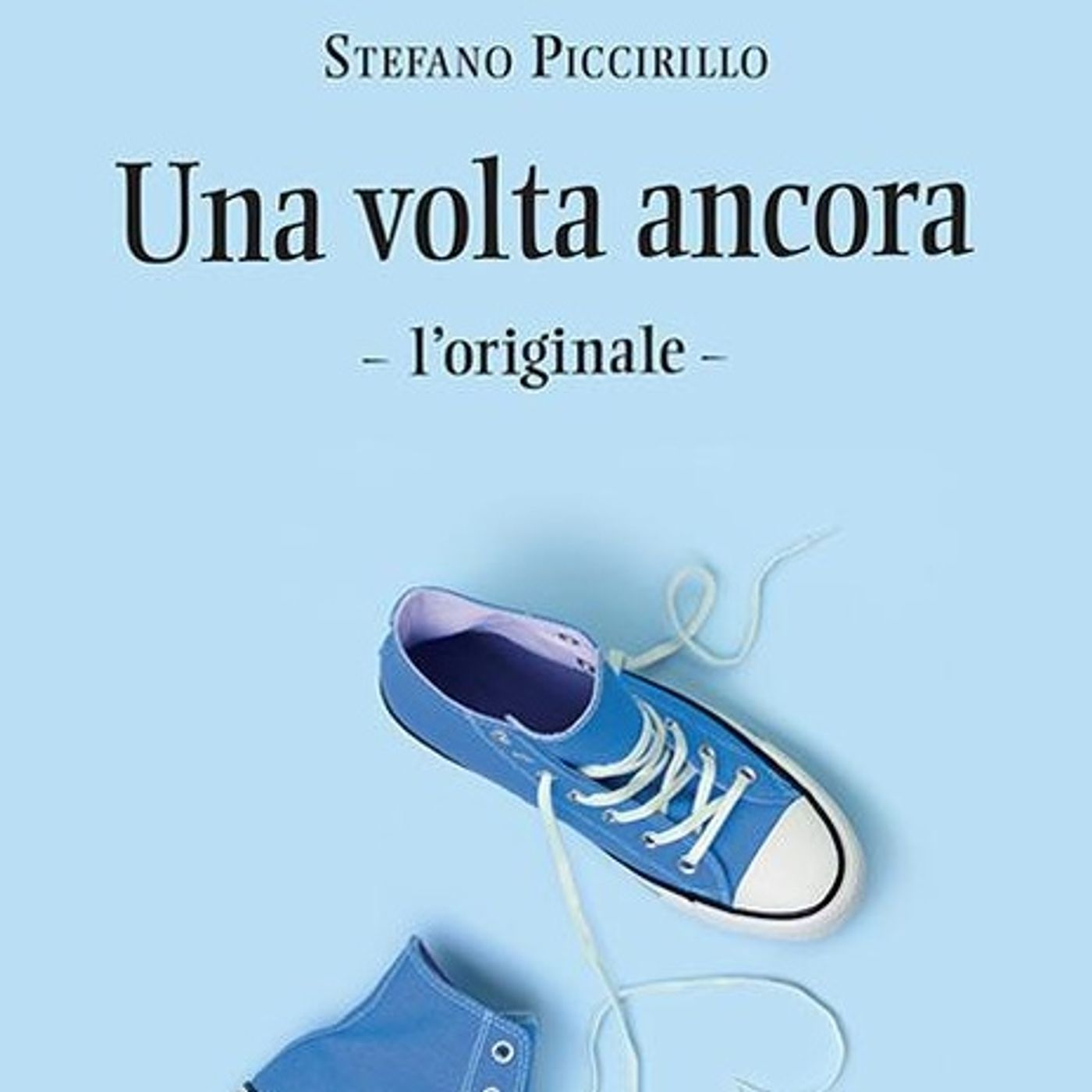 Stefano Piccirillo presenta il suo romanzo "Una volta ancora. L'originale" episode artwork