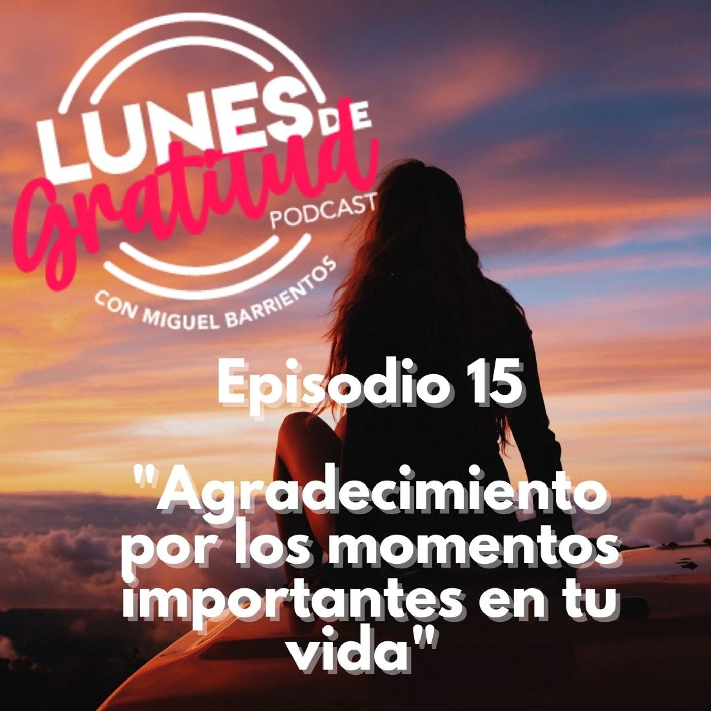 Lunes de Gratitud