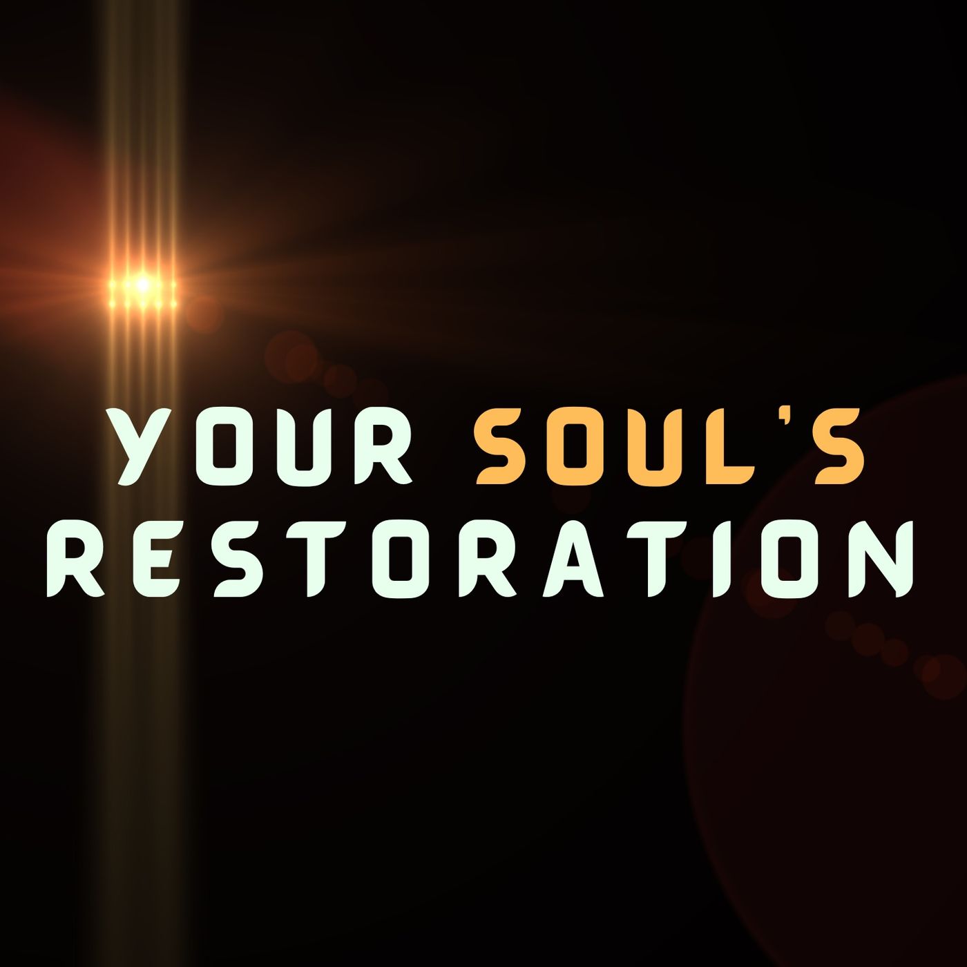 Your Soul's Restoration episode artwork
