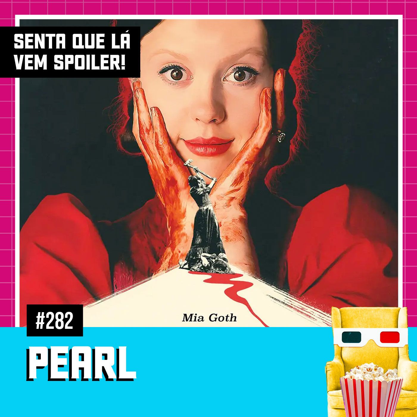 Senta Que Lá Vem Spoiler!