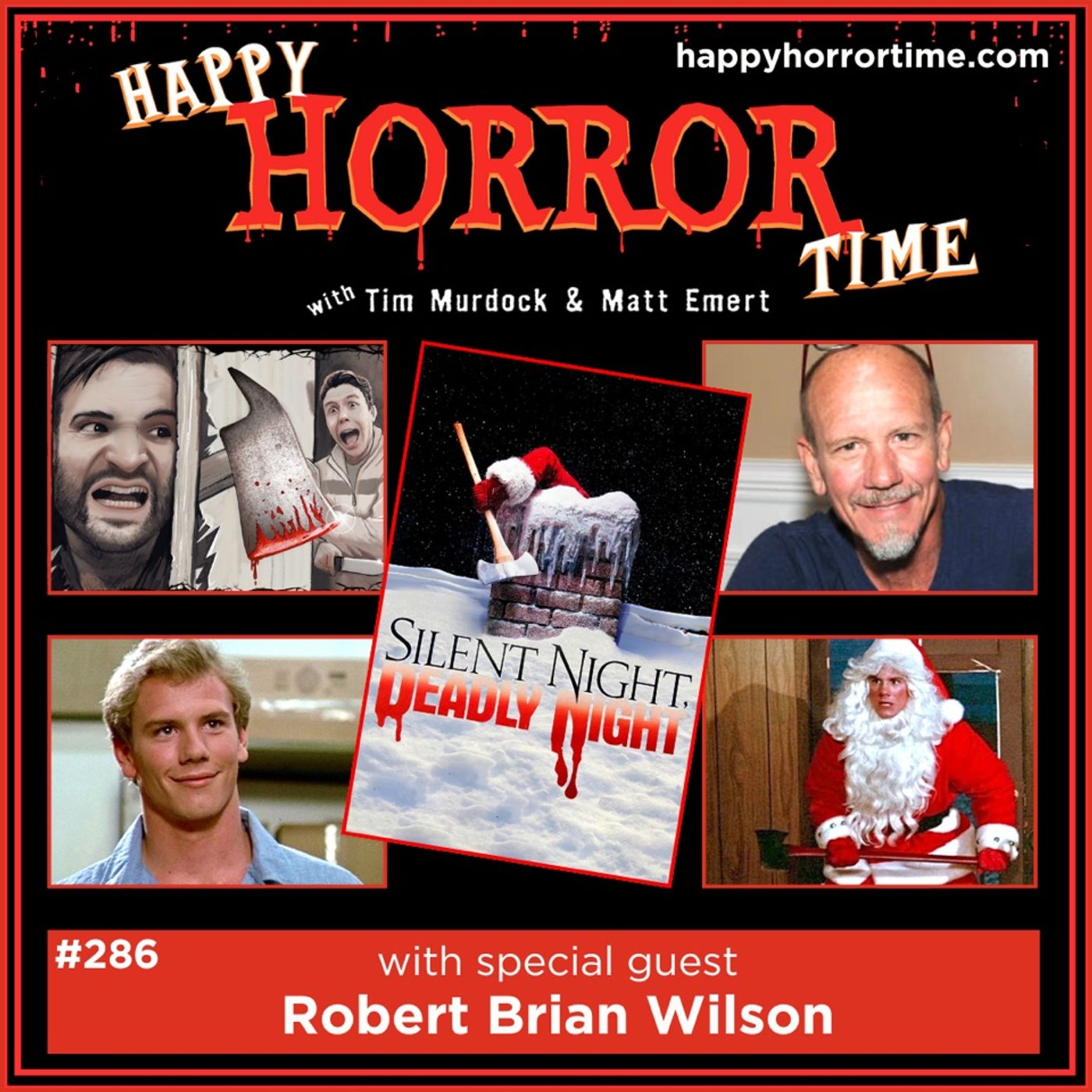 Ep 286: Interview w/Robert Brian Wilson from “Silent Night, Deadly Night” (1984)