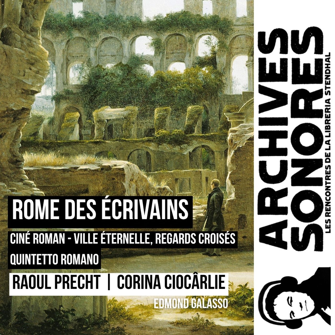 La Rome des écrivains - Raoul Precht et Corina Ciocârlie episode artwork
