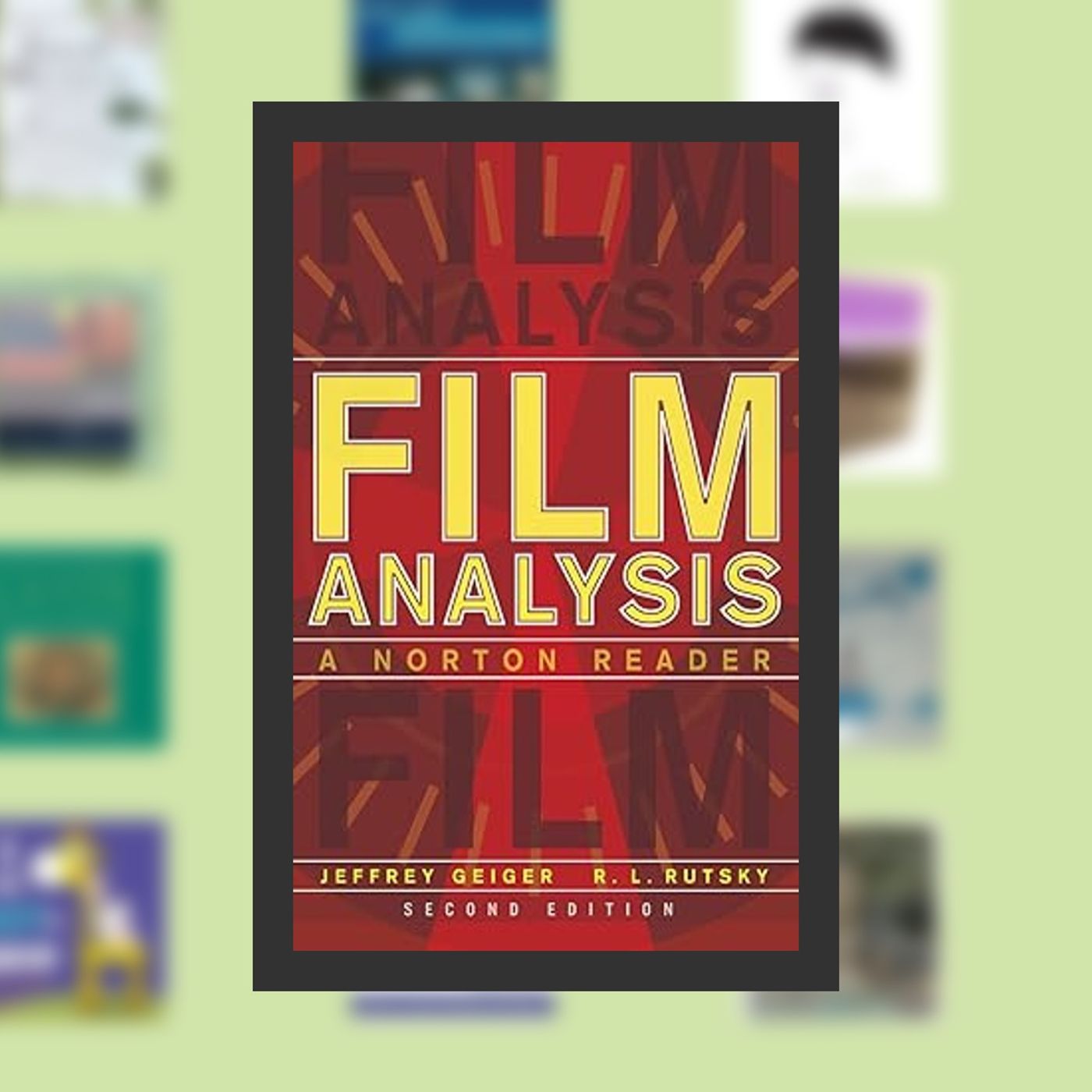 [PDF] Film Analysis: A Norton Reader By  Jeffrey Geiger (Editor),  Full Episode episode artwork