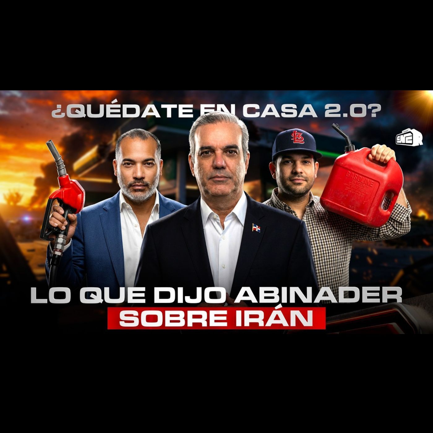 ¿QUÉDATE EN CASA 2.0? LO QUE DIJO ABINADER SOBRE IRÁN Y LOS COMBUSTIBLES TIENE A LA GENTE MOSCA episode artwork
