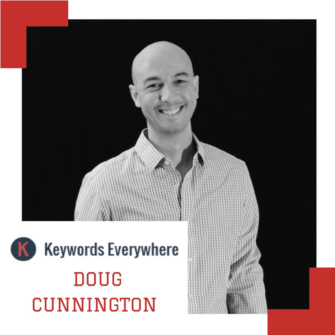 #004: Doug Cunnington on the Keyword Golden Ratio
