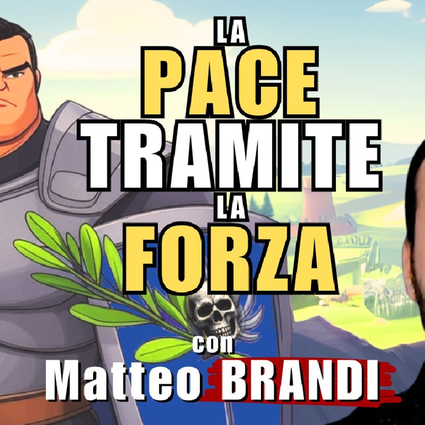 VERTICE #UE: la #PACE attraverso la FORZA | Il Punt🔴 di Vista di Matteo BRANDI episode artwork