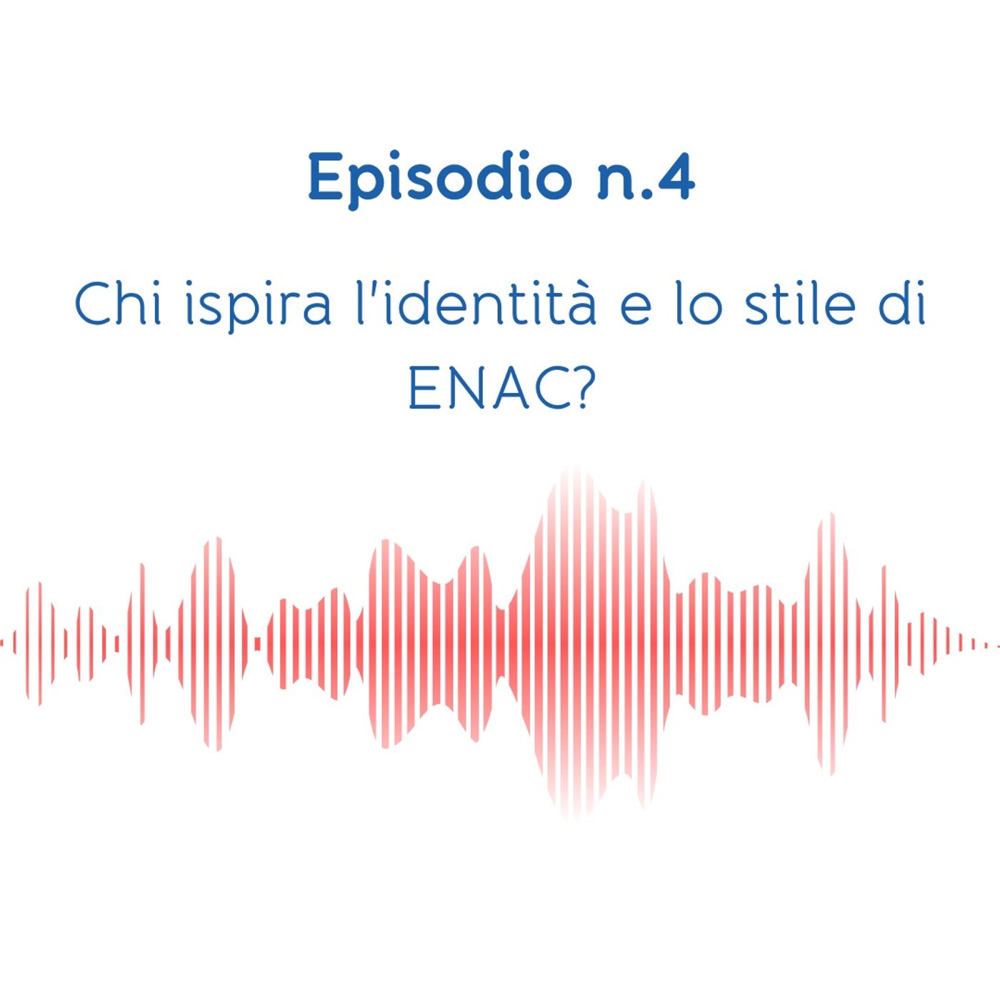 Chi ispira l'identità e lo stile di ENAC? episode artwork