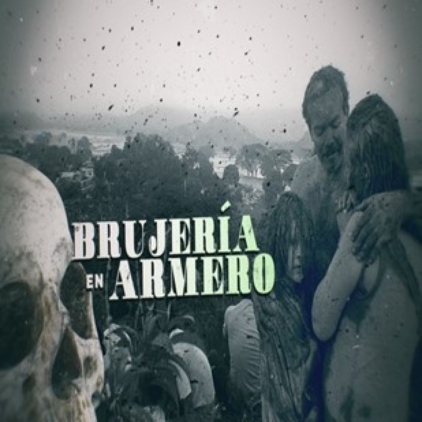 Cuarto Milenio: Brujería en Armero