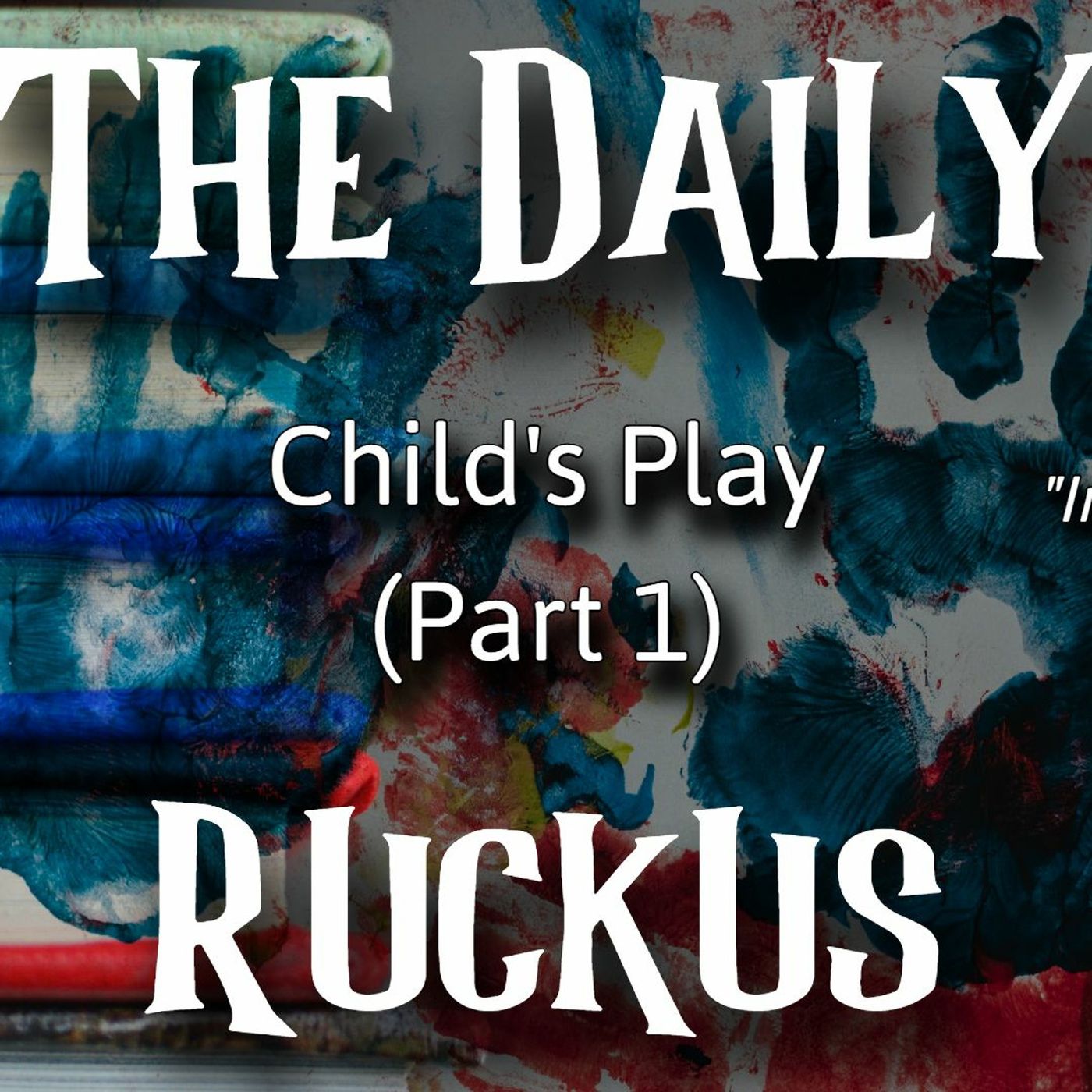 The Daily Ruckus