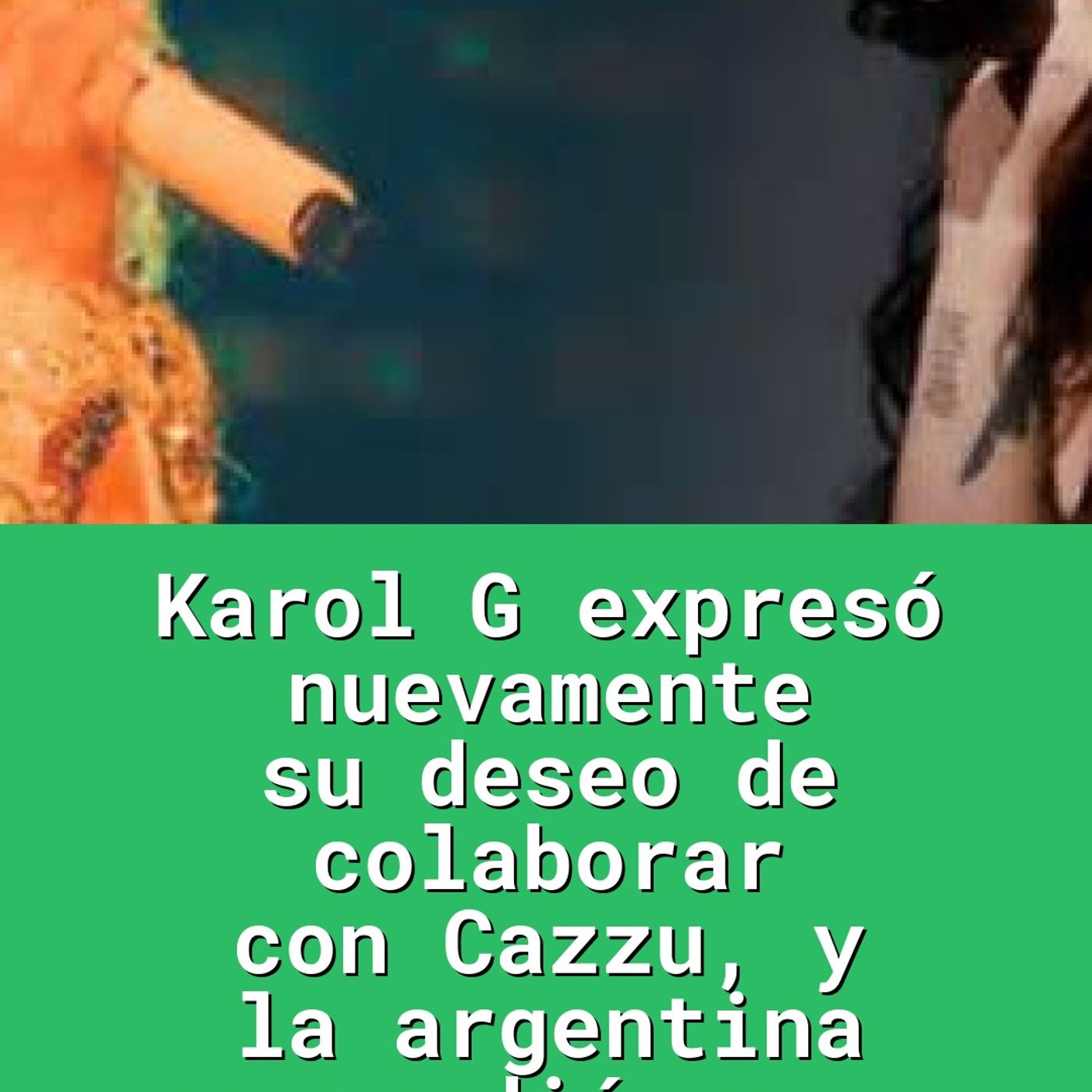 Portada de Noticias sobre Karol G
