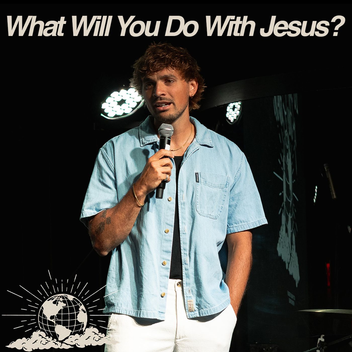What Will You Do With Jesus? | Lower Valley Campus episode artwork