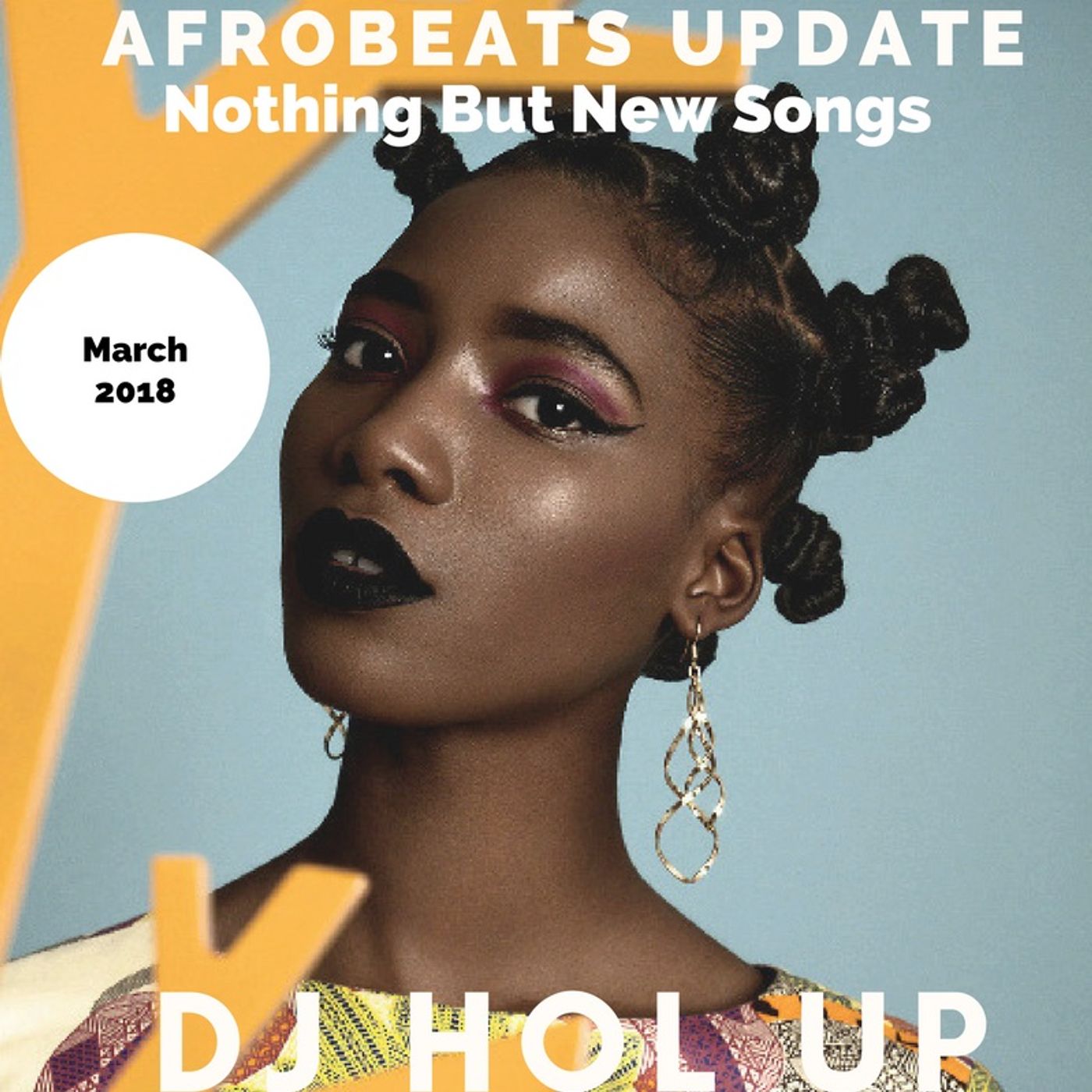 New Songs The Afrobeats Update March 18 Mix Feat Davido Wizkid Olamide Tekno Dmw Afrobeats Update Monthly Mixes Podcast Podtail