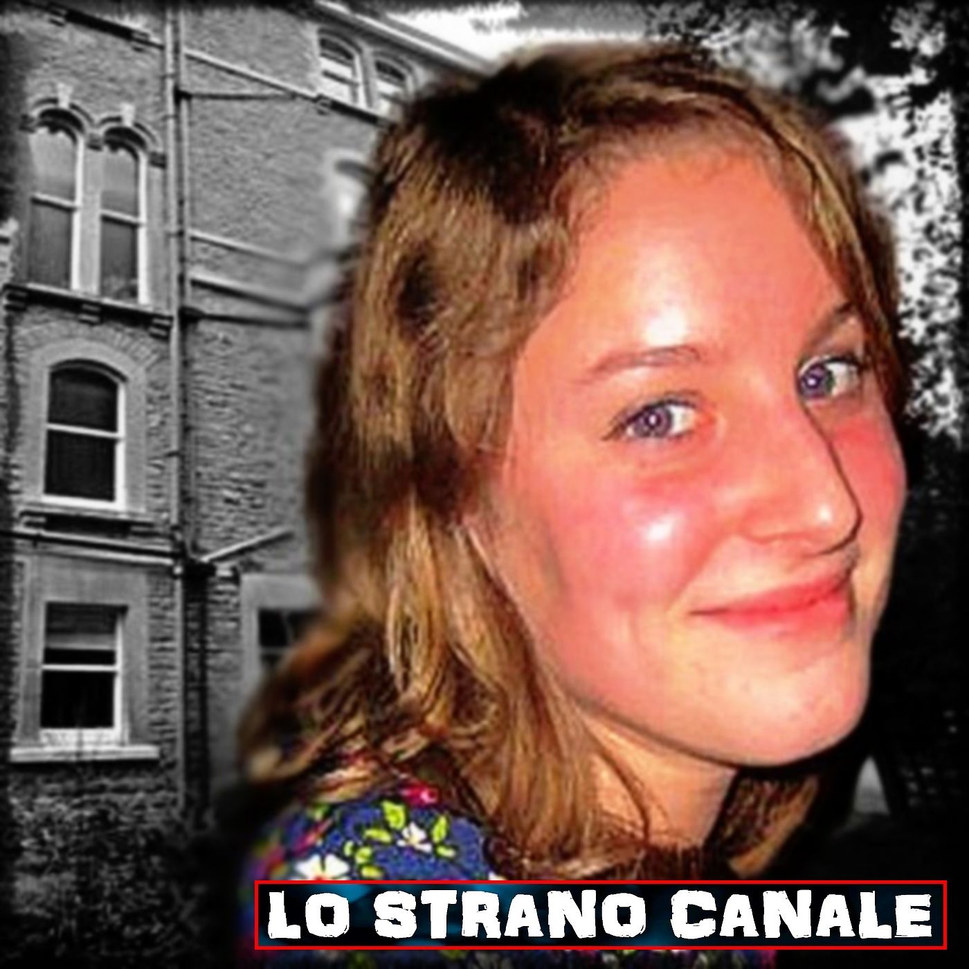 cover of episode UN CORPO NELLA NEVE - IL CASO DI JOANNA YEATES (Lo Strano Canale Podcast)