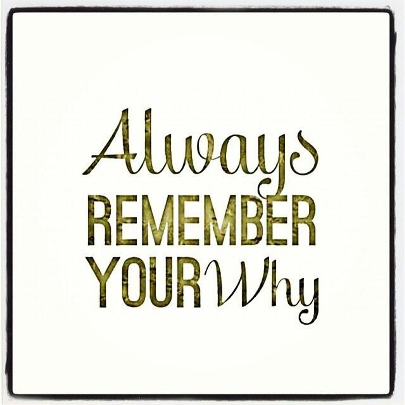 Remember Your Why episode artwork