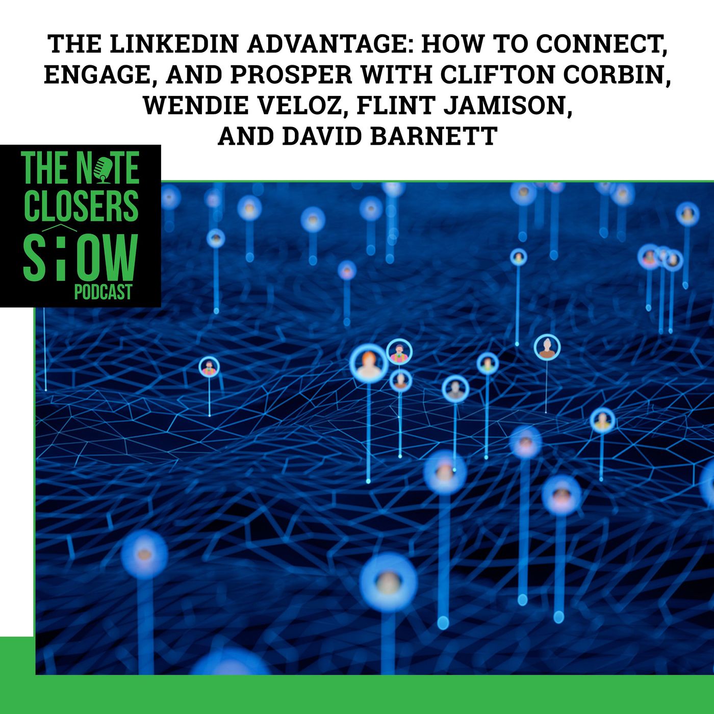 The Note Closers Show Podcast