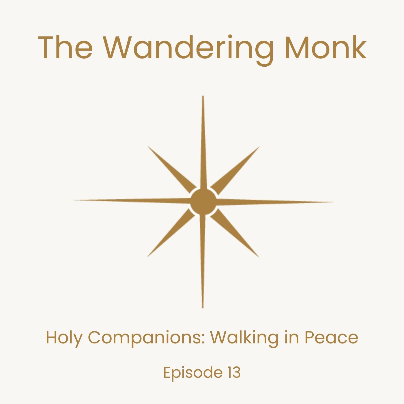 Holy Companions: Walking in Peace