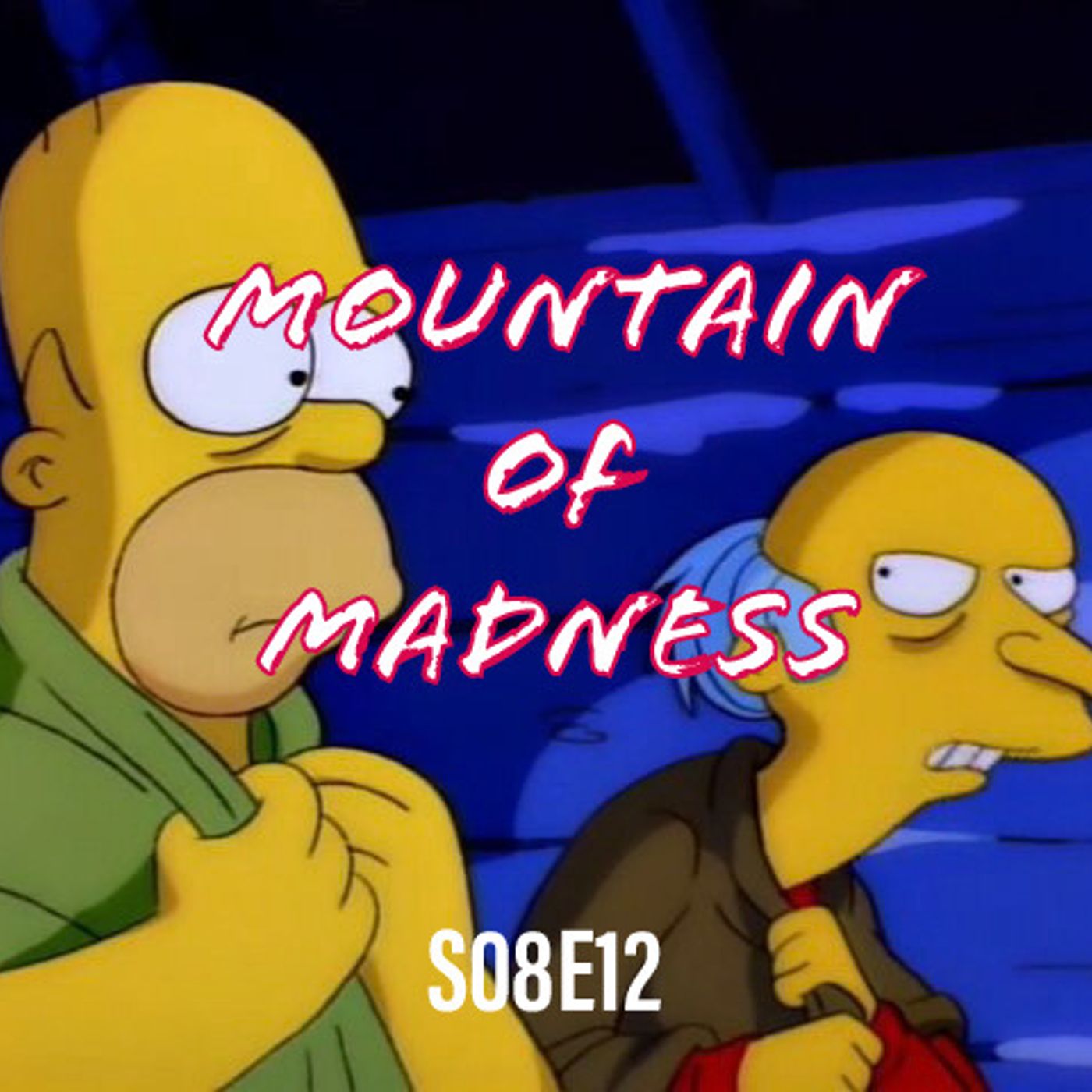 130) S08E12 (Mountain of Madness) - podcast episode cover