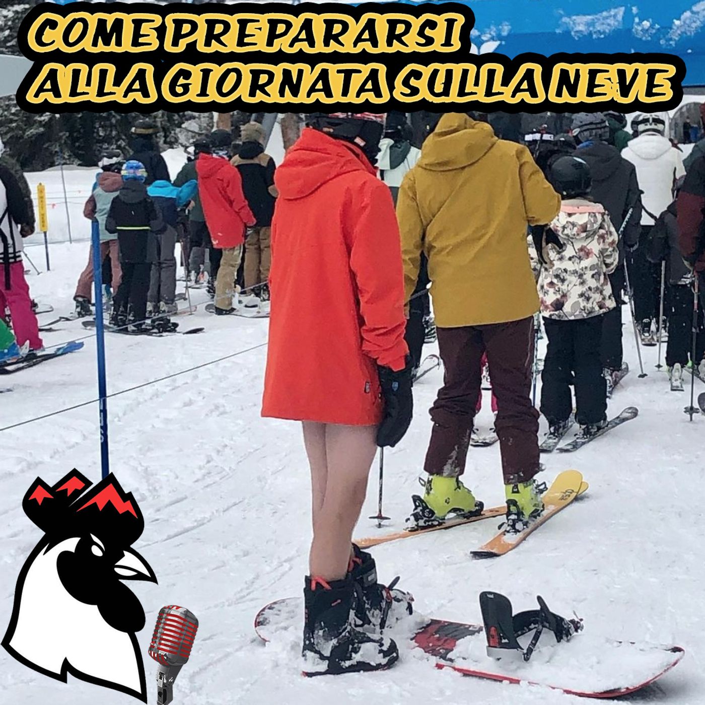 Come prepararsi alla giornata in snow