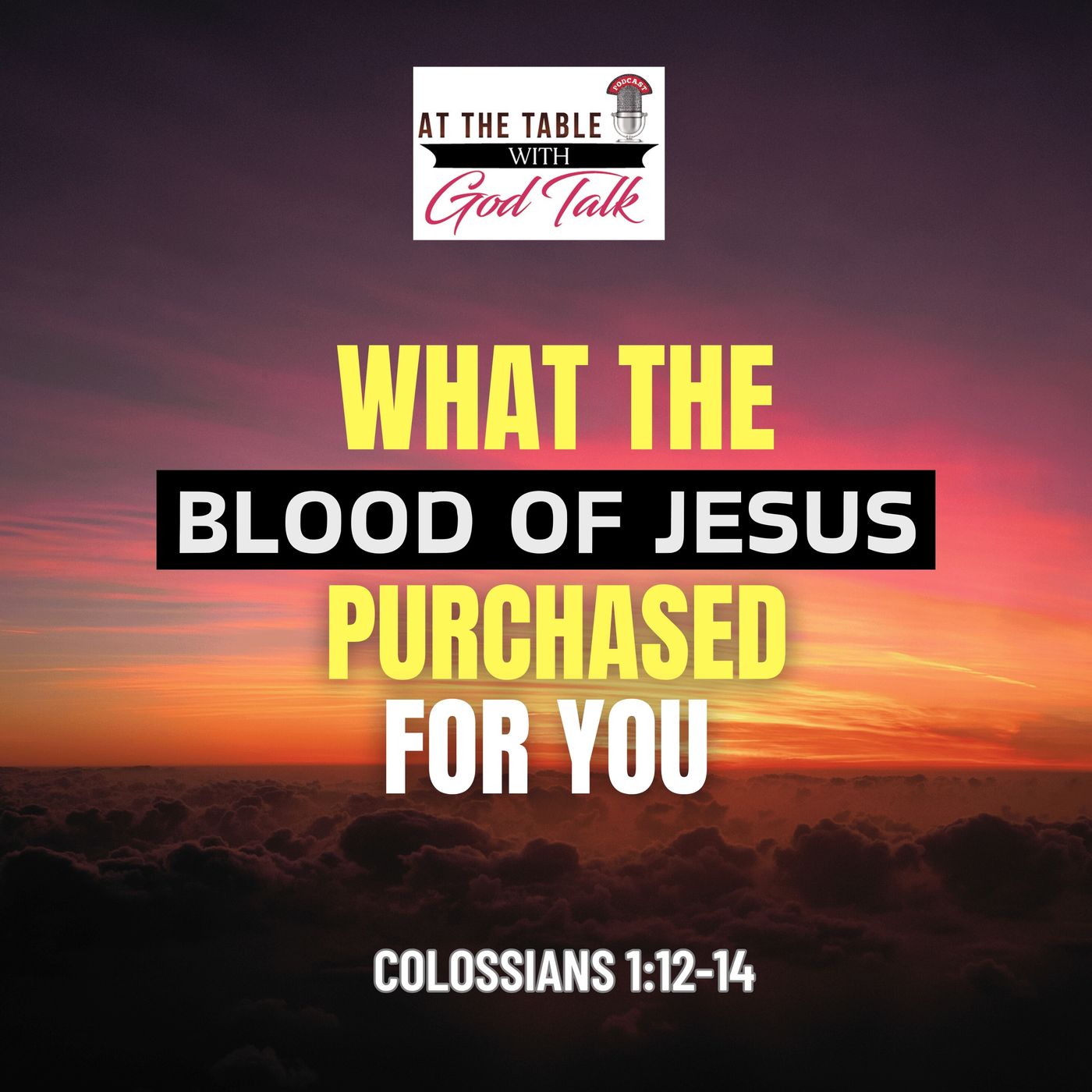 What the Blood of Jesus Purchased for You episode artwork