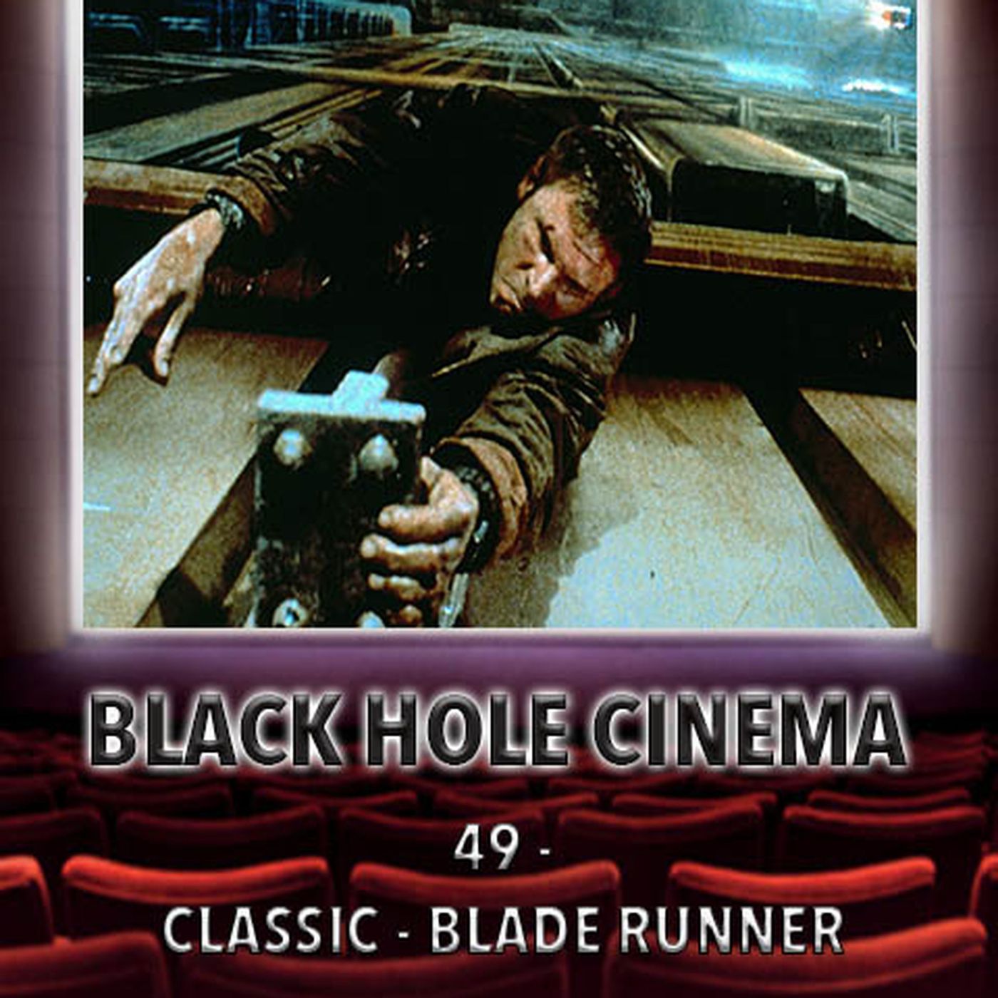 049 - CLASSIC - Blade Runner