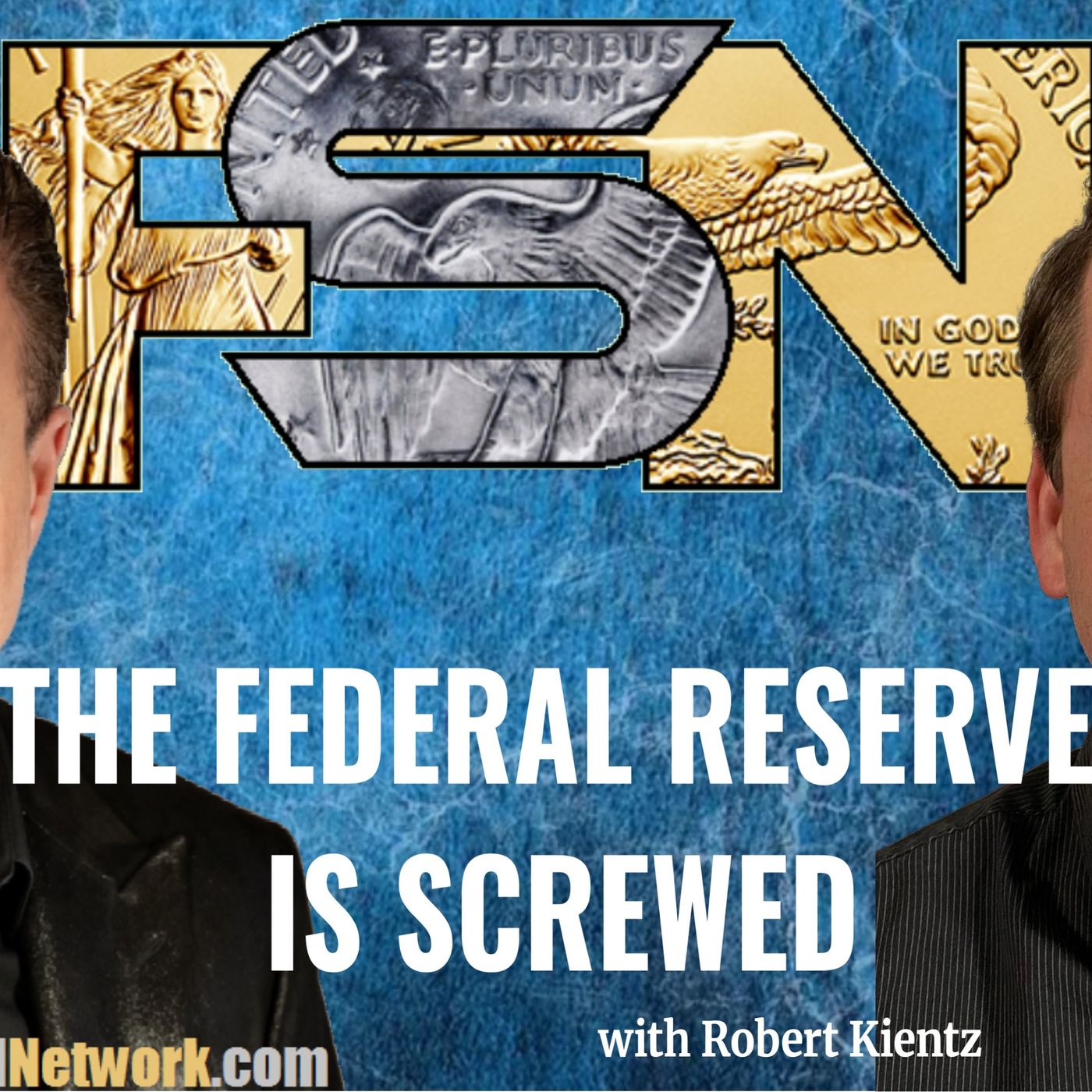 The Federal Reserve Is Screwed - Robert Kientz - #6428