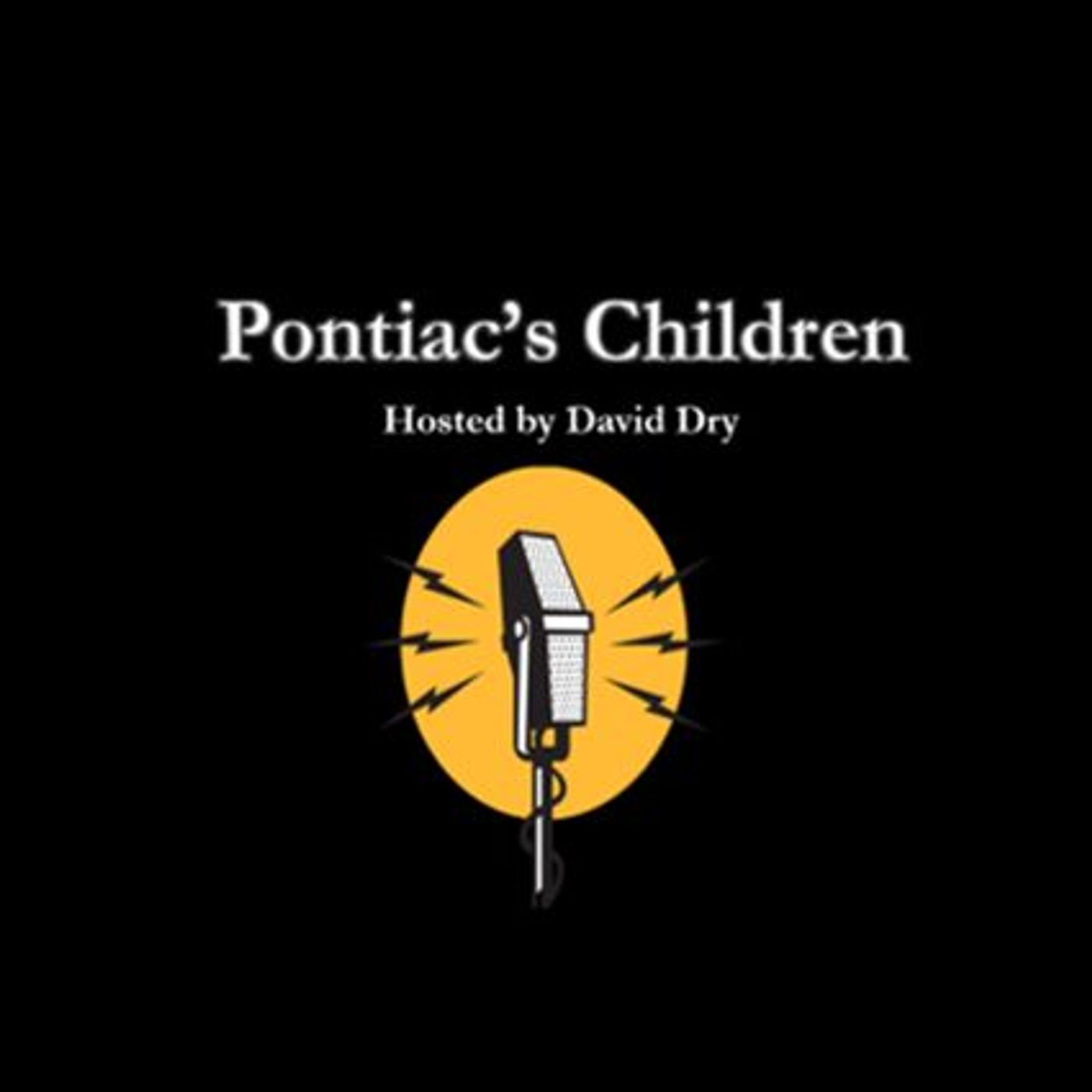 Pontiac's Children Podcast