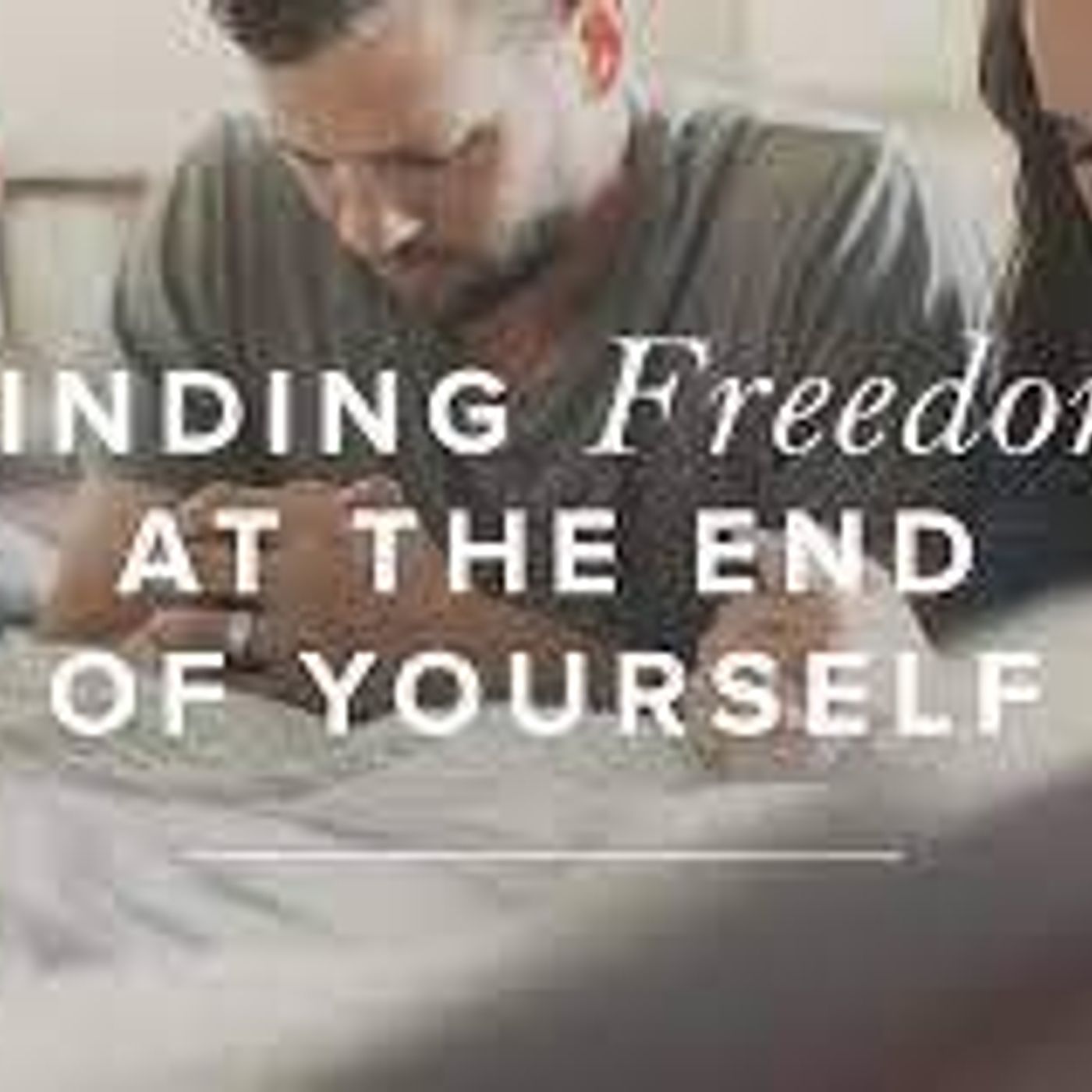 Pastor David Wilkerson - When You Come to the End of Yourself episode artwork